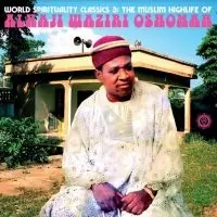 Waziri Oshomah Alhaji - World Spirituality Classics 3: The (CD)