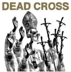 Dead Cross - Ii (CD)