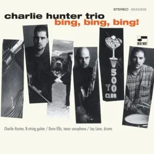 Charlie Hunter - Bing, Bing, Bing! (LP)