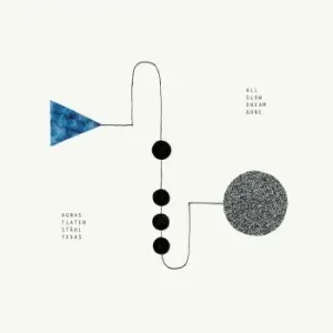 Agnas Flaten Ståhl Texas - All Slow Dream Gone (LP)