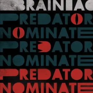 Brainiac - The Predator Nominate Ep (Ltd Silve (Maxisingle)