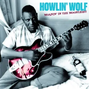 Howlin' Wolf - Moanin' In The Moonlight (LP)