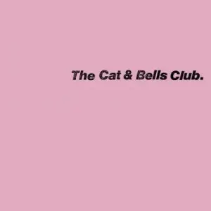 The Cat & Bells Club - The Cat & Bells Club (LP)