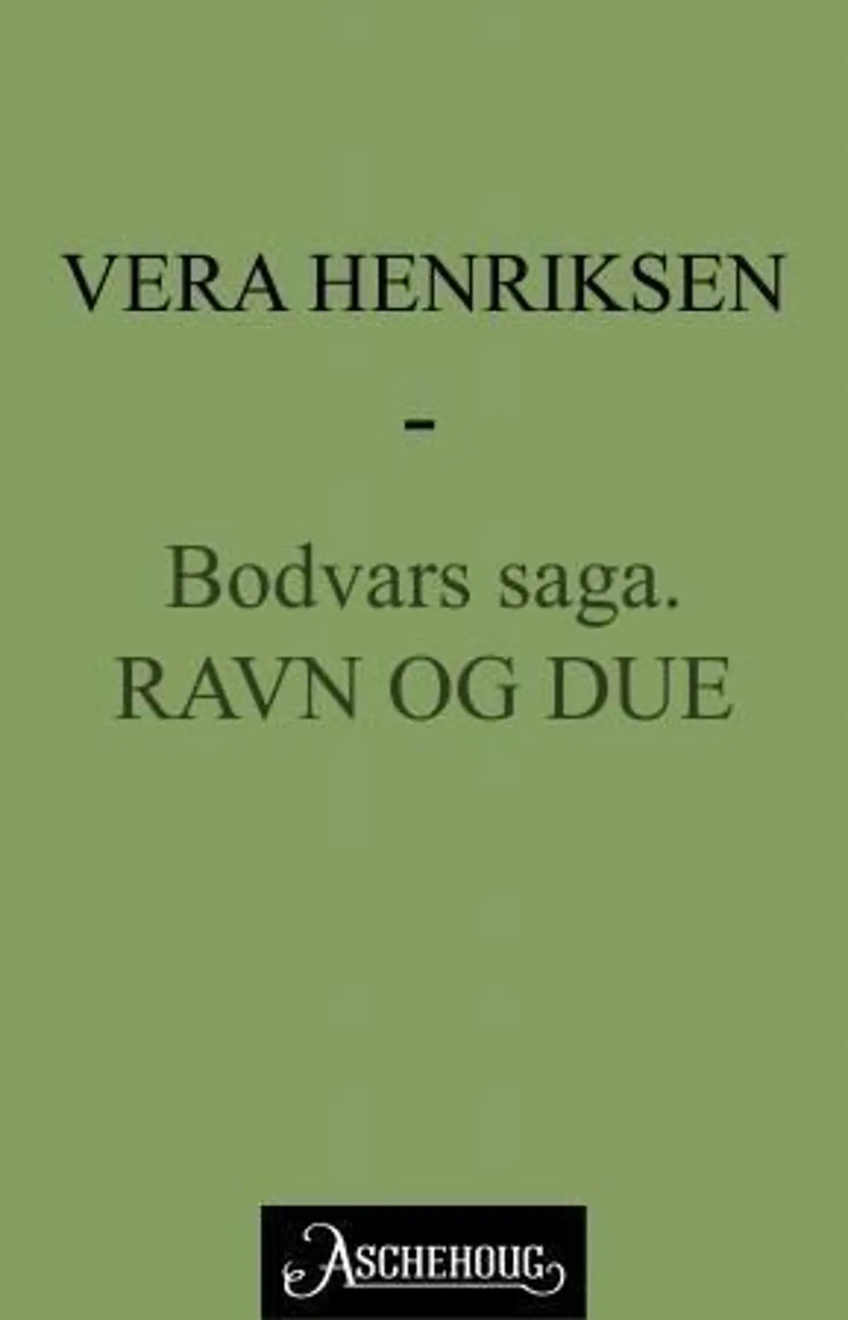 Ravn og due: Bodvars saga