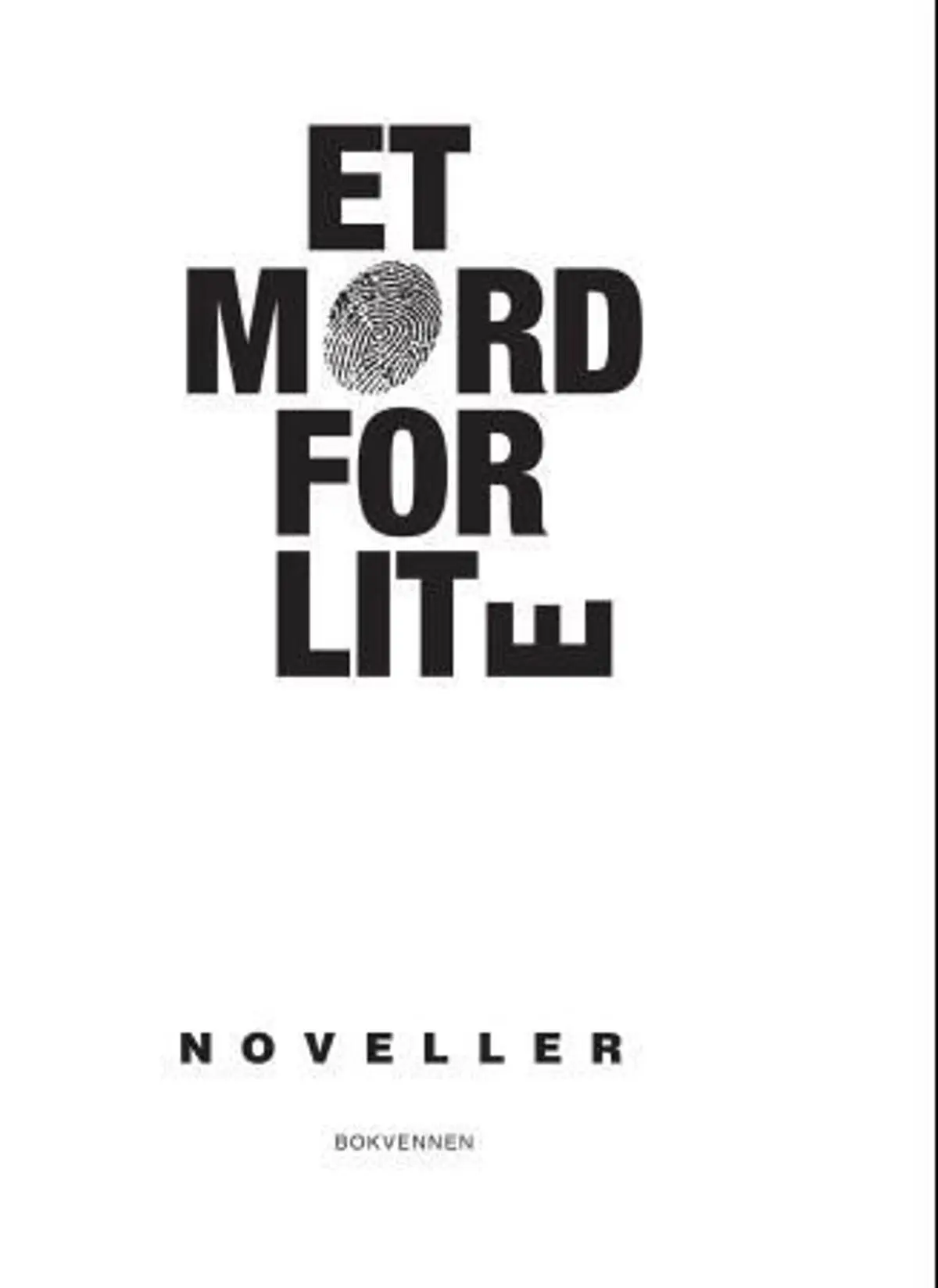 Et mord for lite: 13 krimnoveller