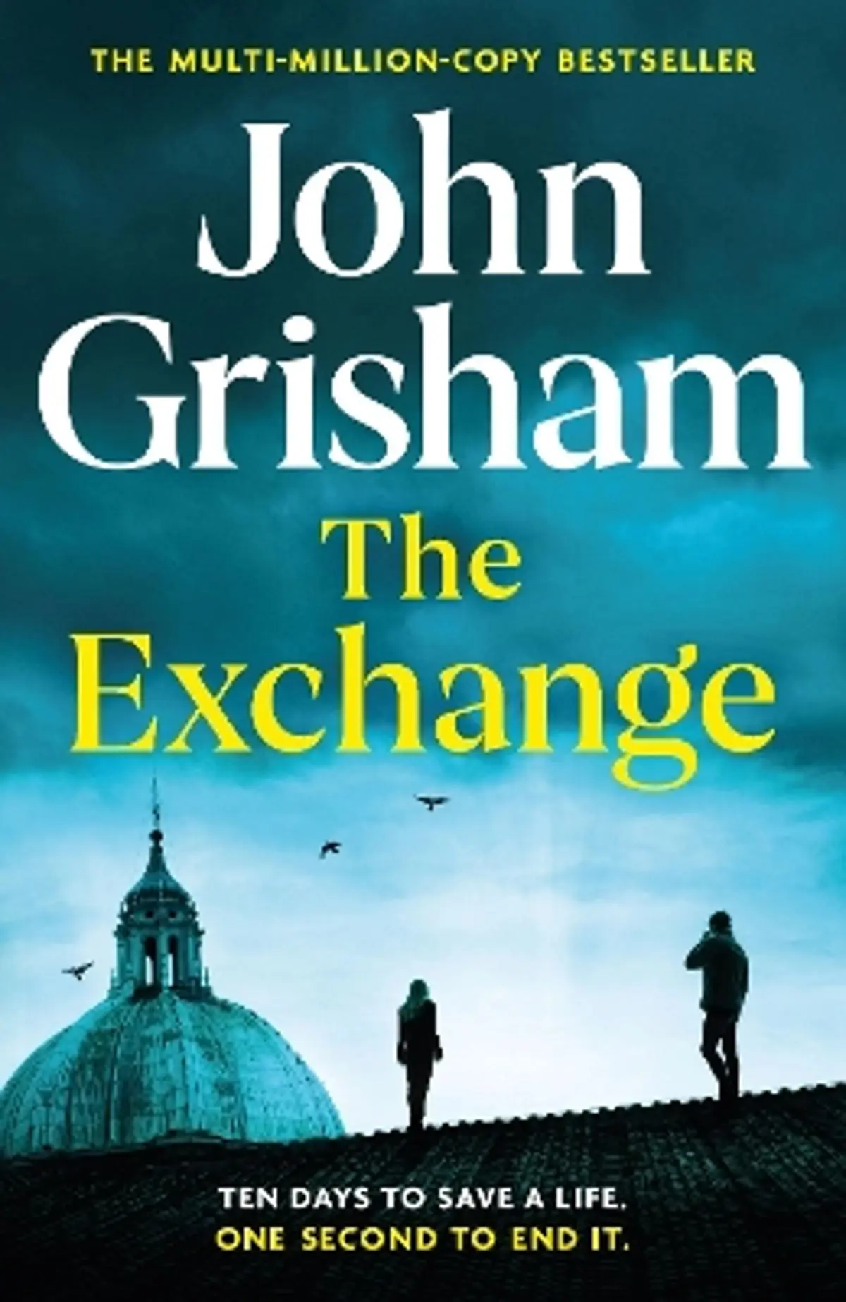 Exchange: The gripping crime thriller from the number 1 Sunday Times bestselling author