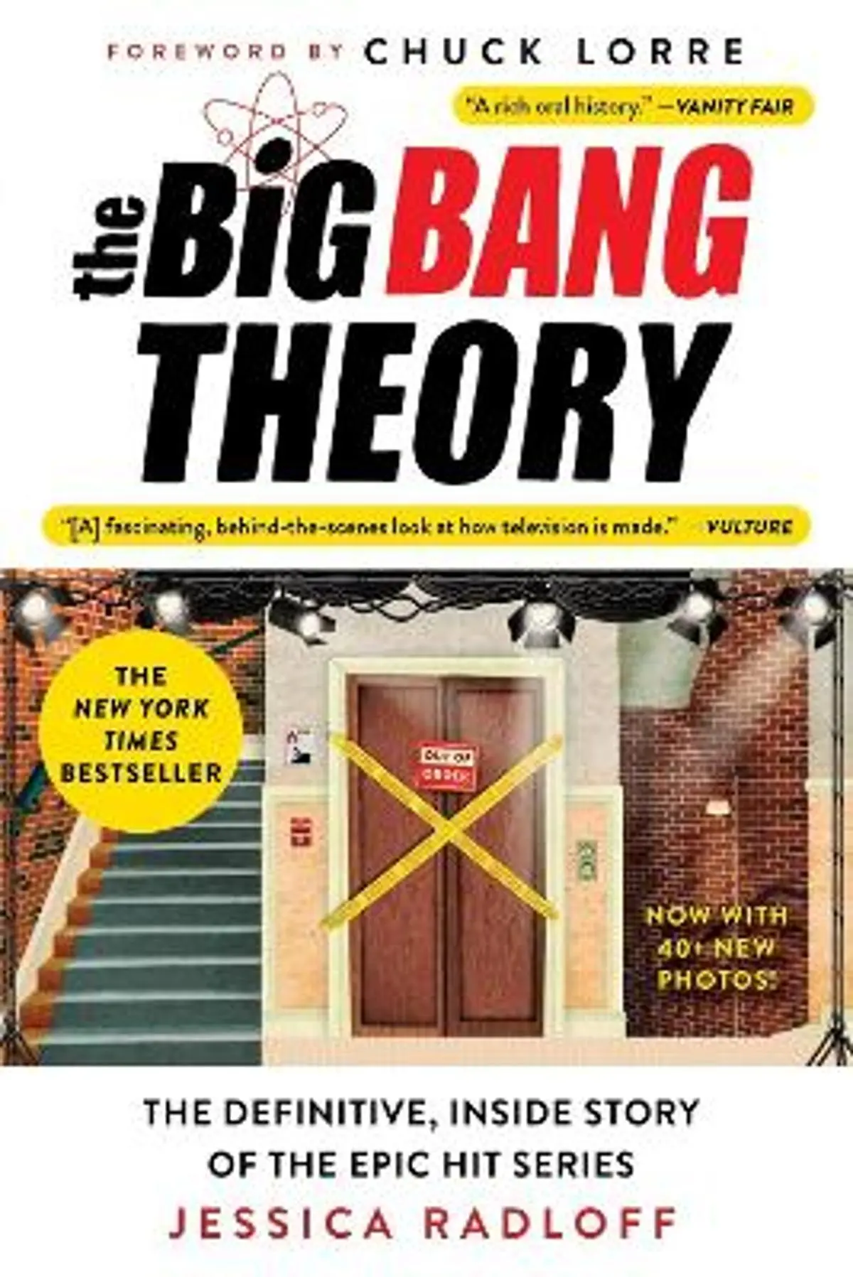 The Big Bang Theory: The Definitive, Inside Story of the Epic Hit Series