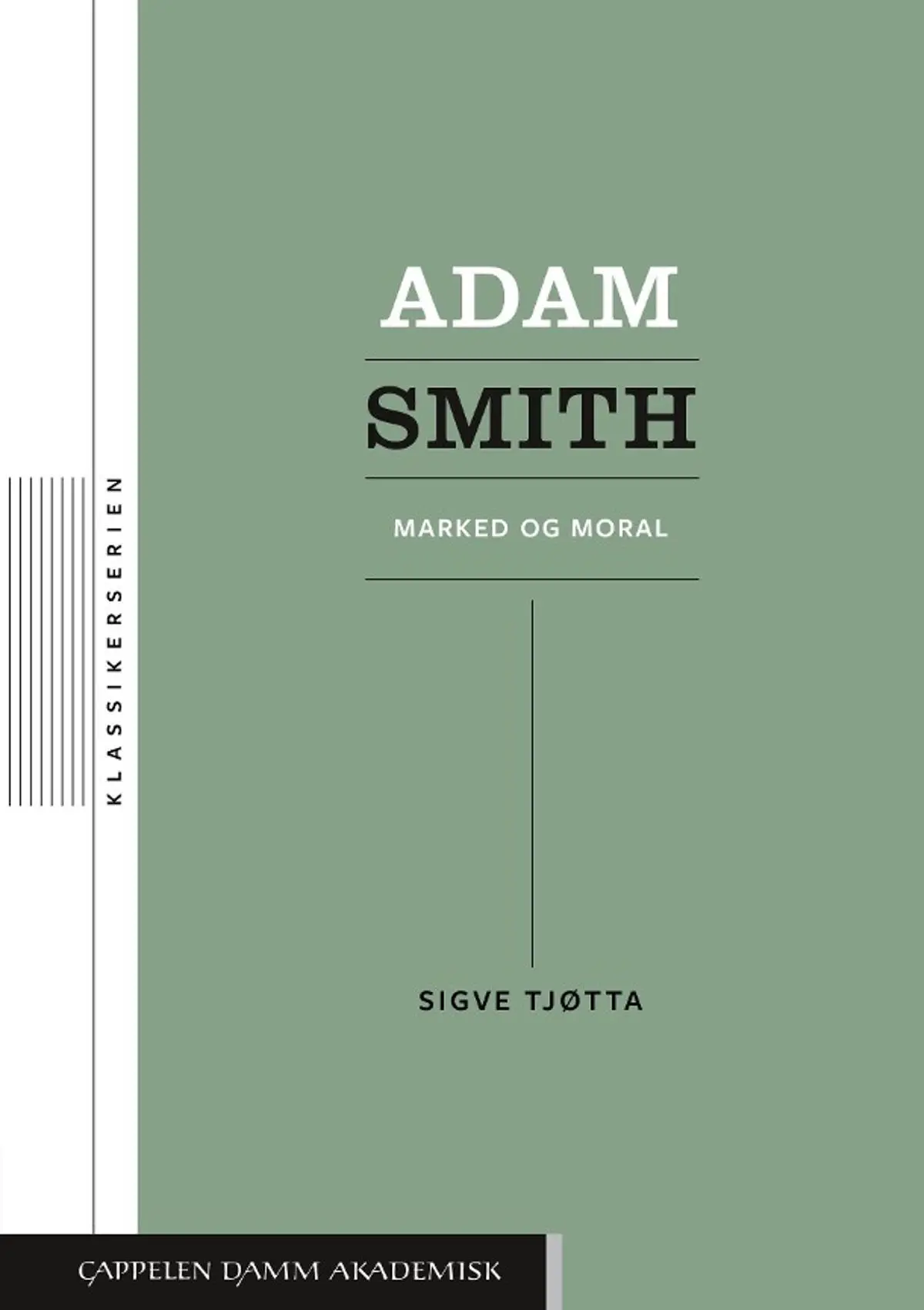 Adam Smith: marked og moral