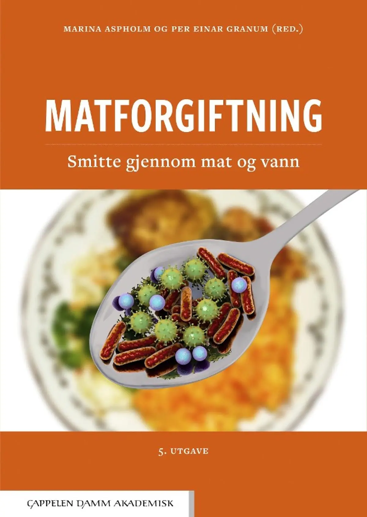 Matforgiftning: smitte gjennom mat og vann