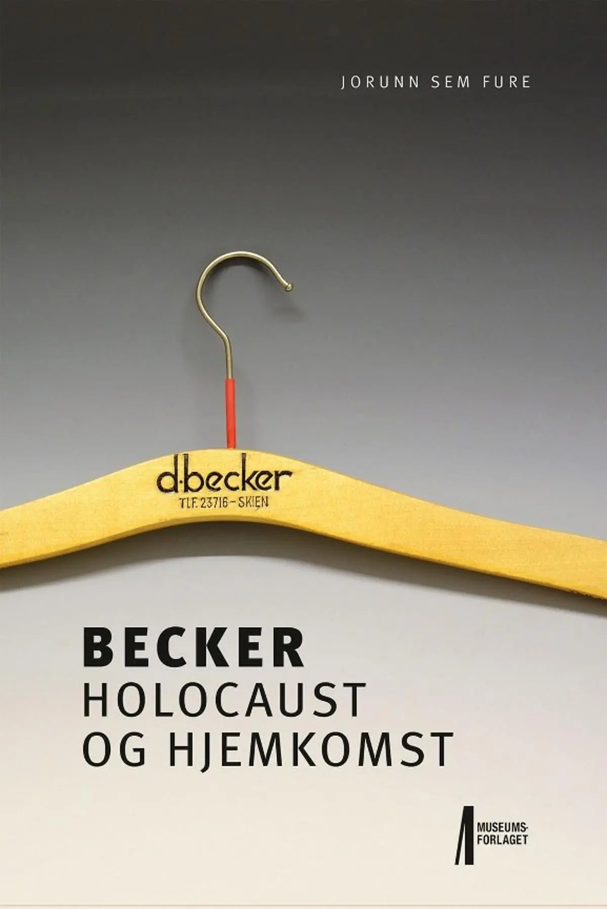 Becker: Holocaust og hjemkomst