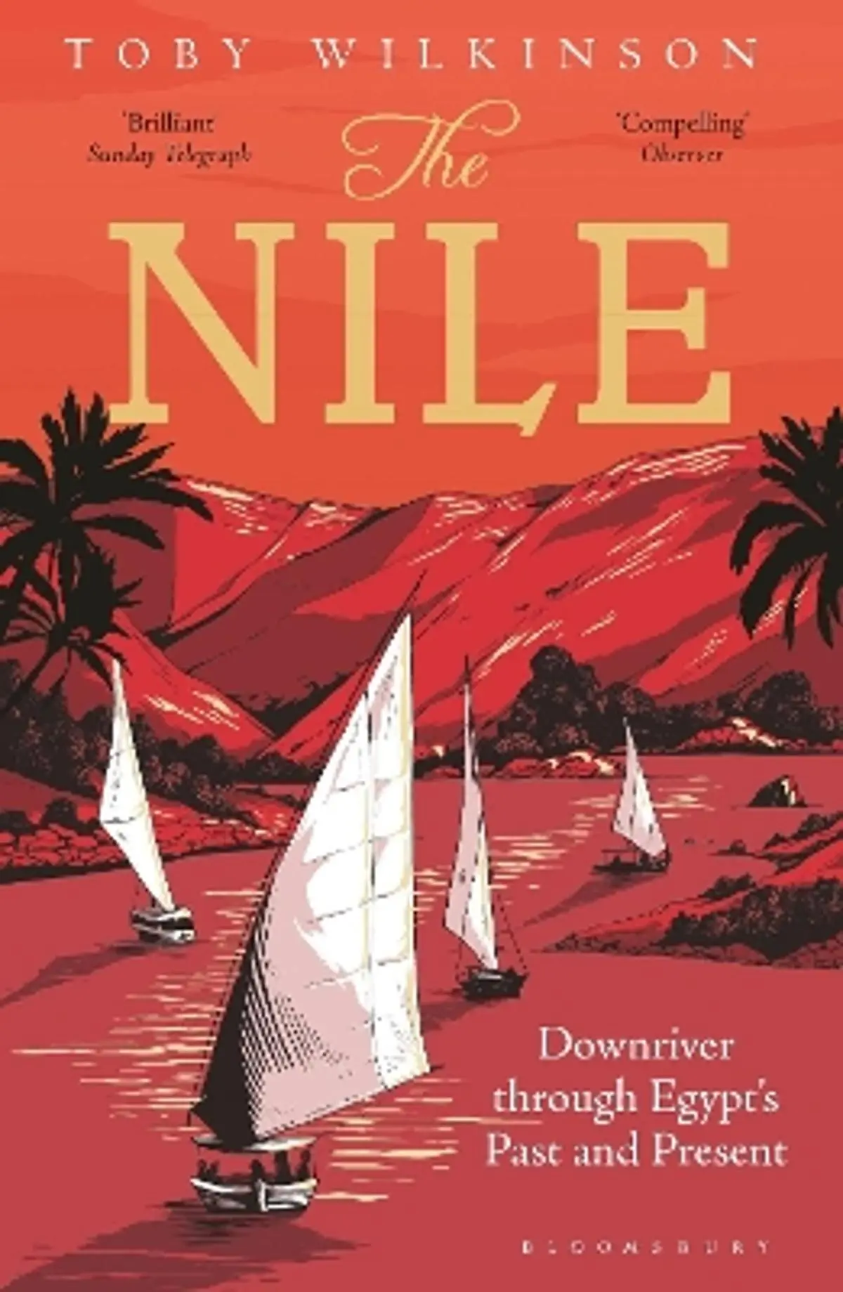 The Nile: Downriver Through Egypt’s Past and Present