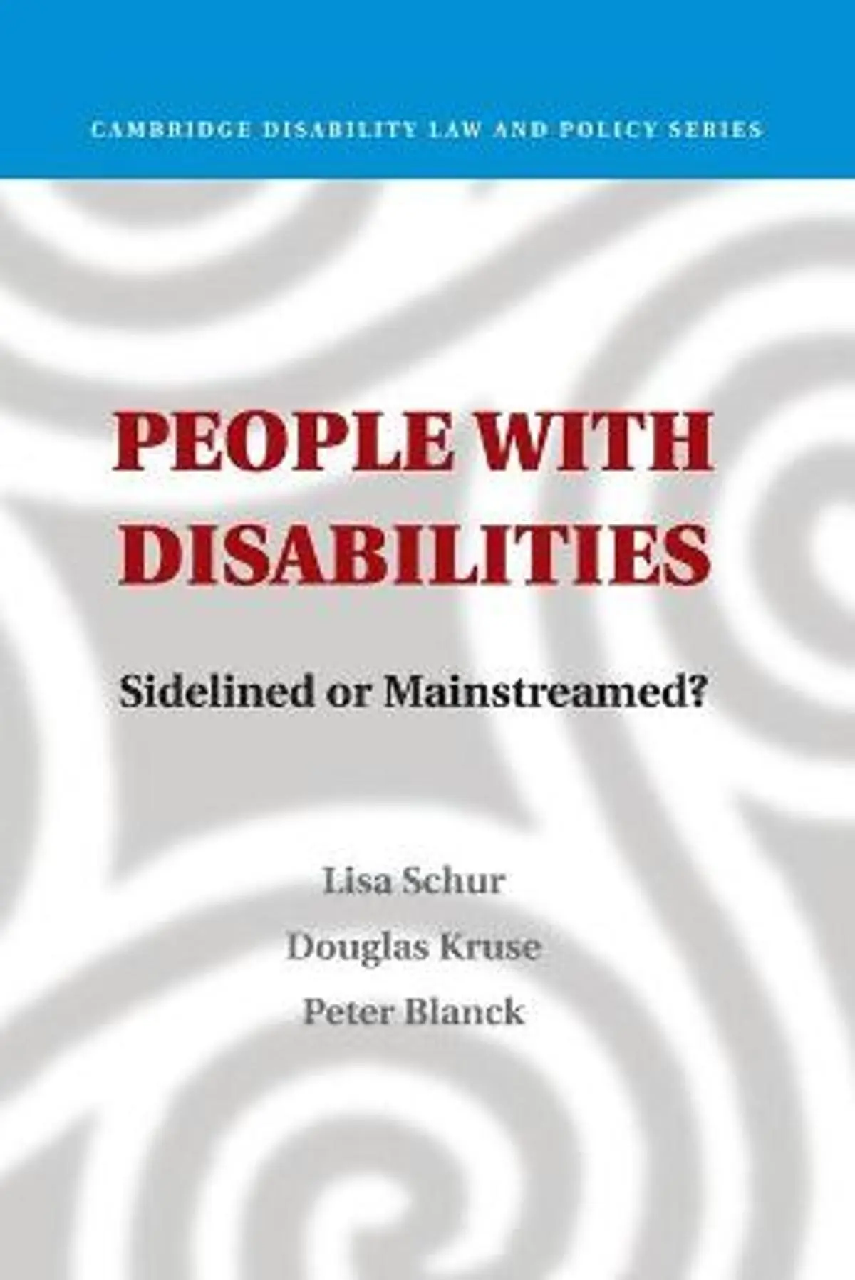 People with Disabilities: Sidelined or Mainstreamed?