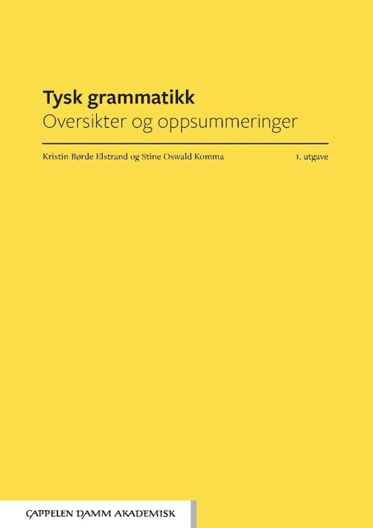 Tysk grammatikk: oversikter og oppsummeringer