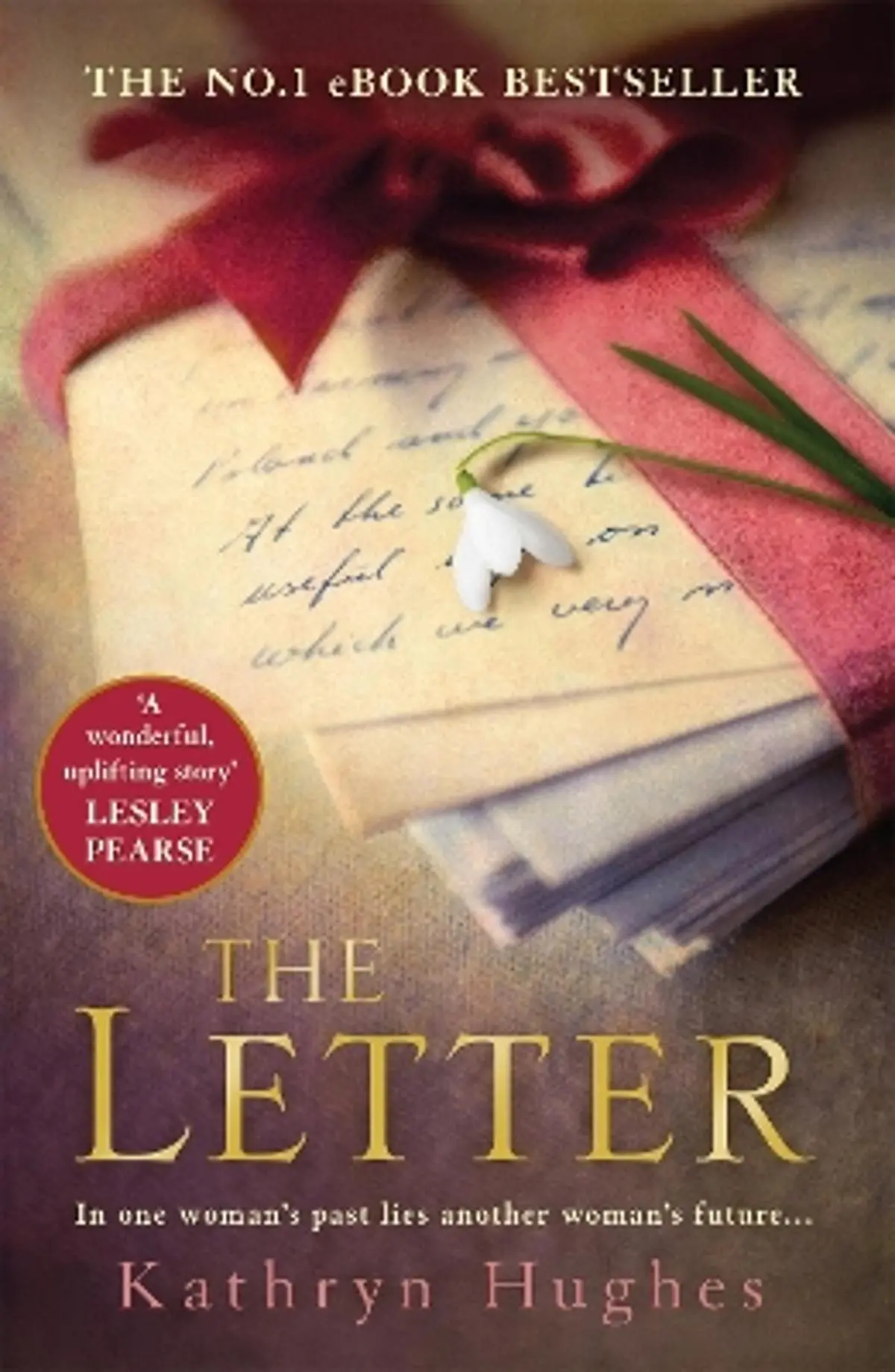 The Letter: The gripping, moving and heart-wrenching Million Copy Bestseller of war, courage and love