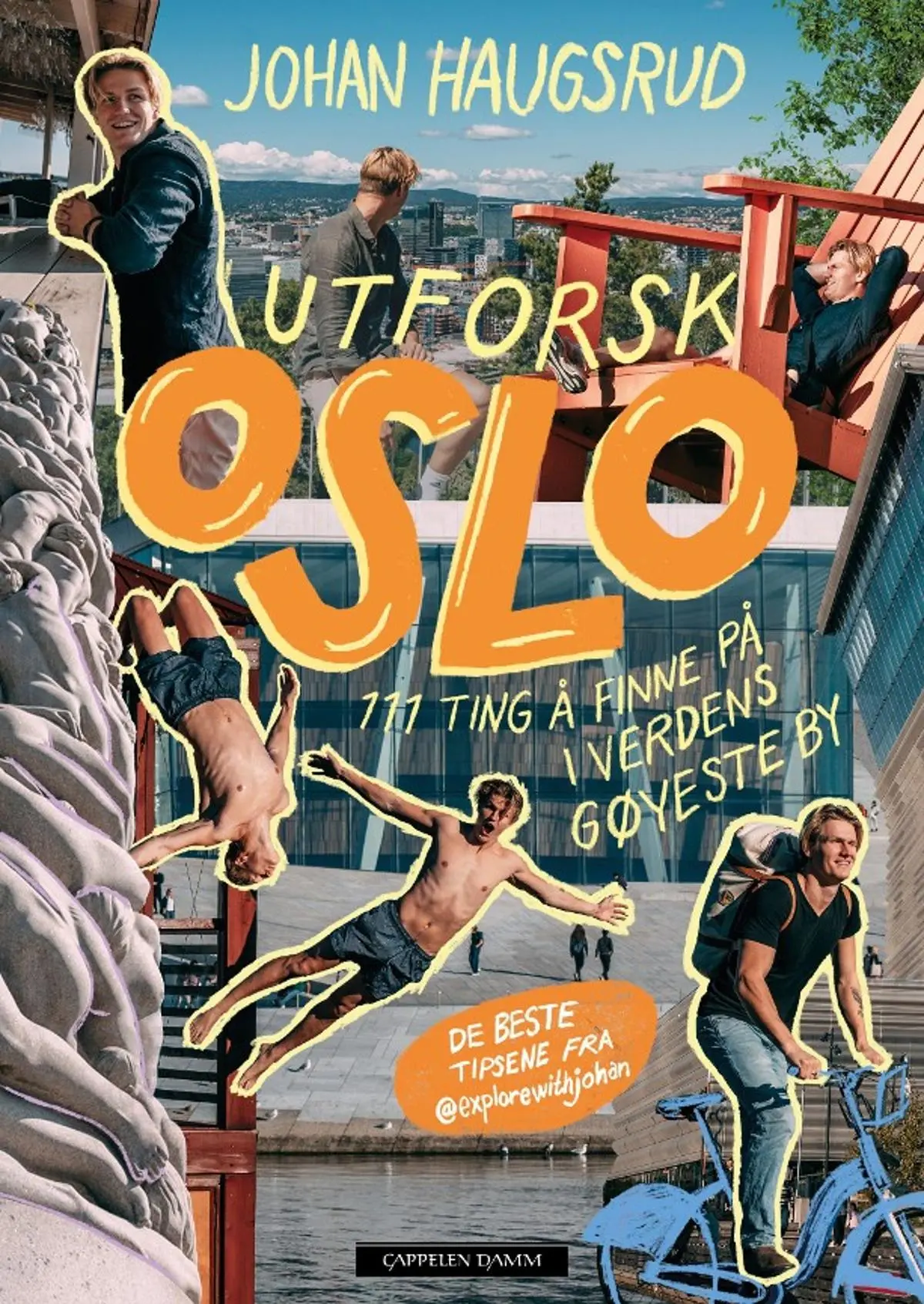 Utforsk Oslo: 111 ting å finne på i verdens gøyeste by