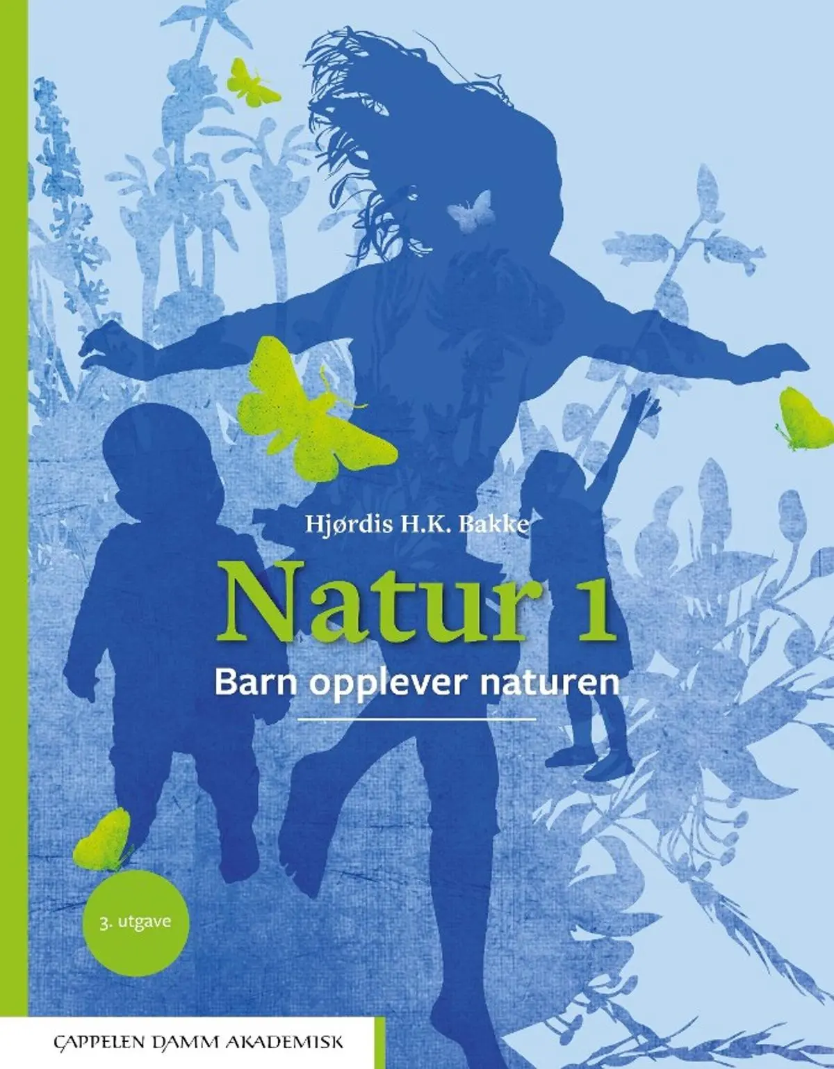 Natur 1: barn opplever naturen