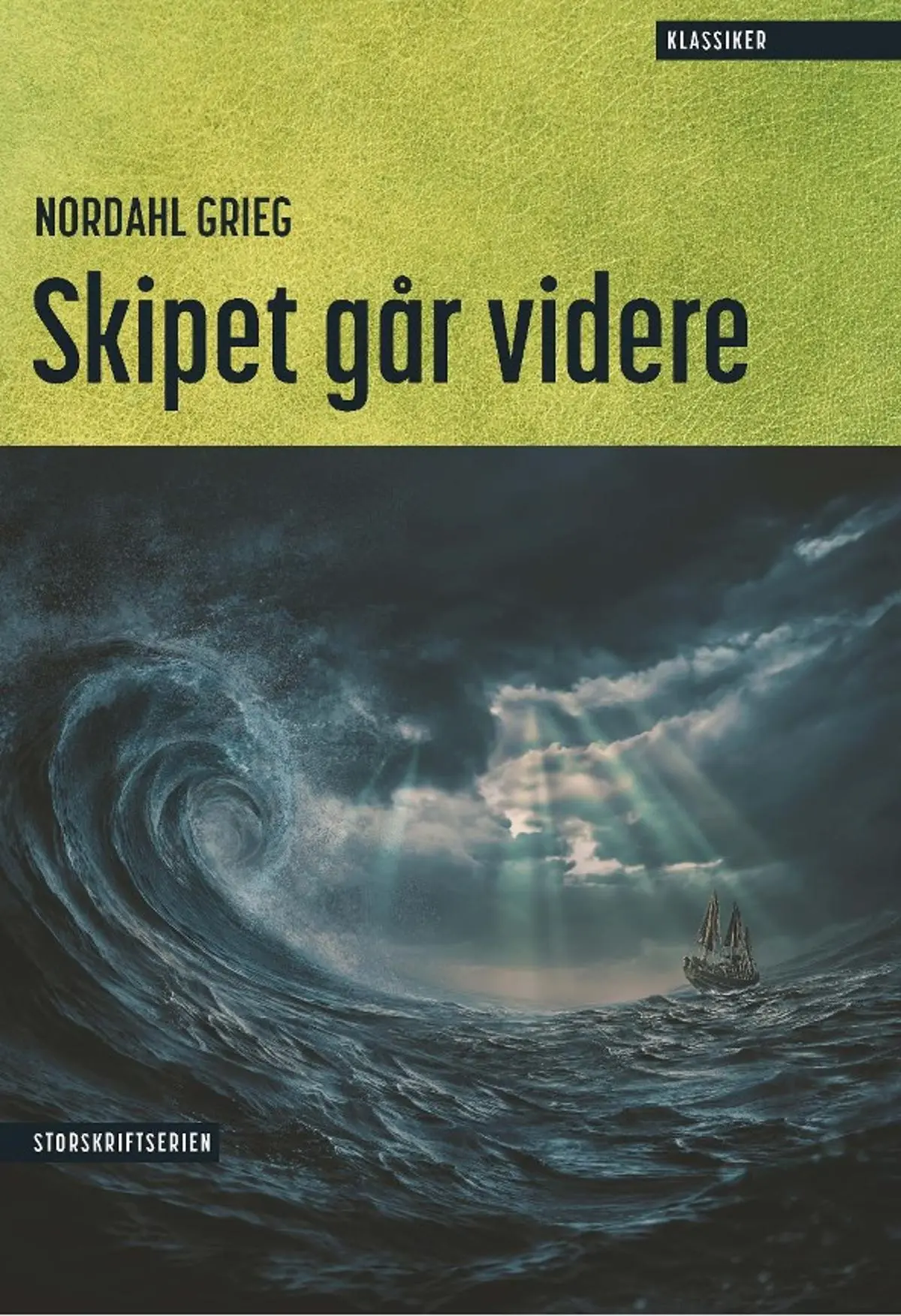 Skipet går videre: roman