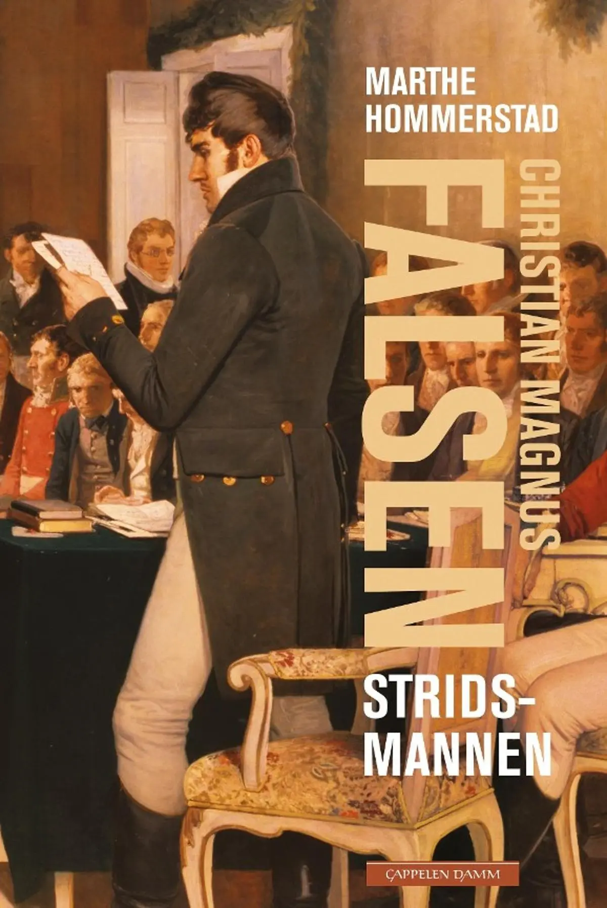 Christian Magnus Falsen: stridsmannen