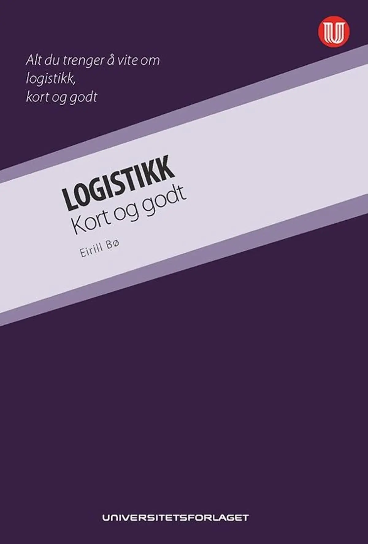 Logistikk: kort og godt