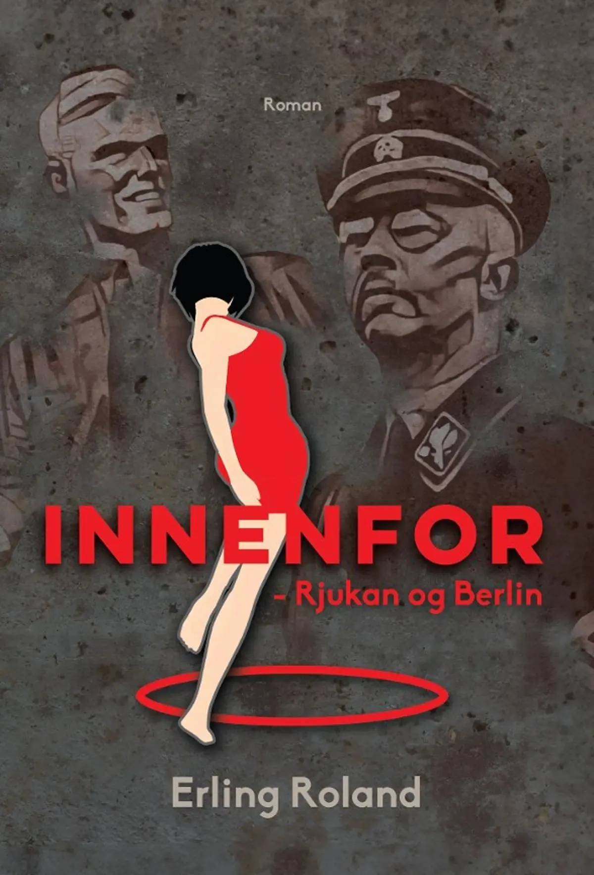 Innenfor: Rjukan og Berlin