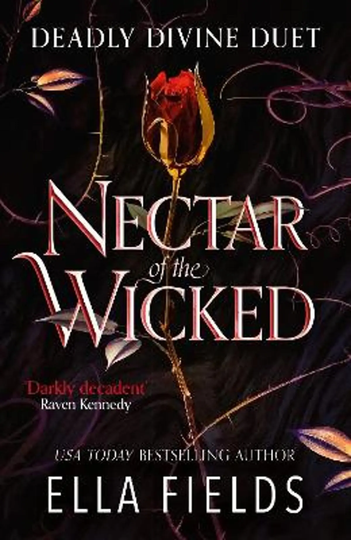 Nectar of the Wicked: The hot SUNDAY TIMES BESTSELLING enemies-to-lovers romance!