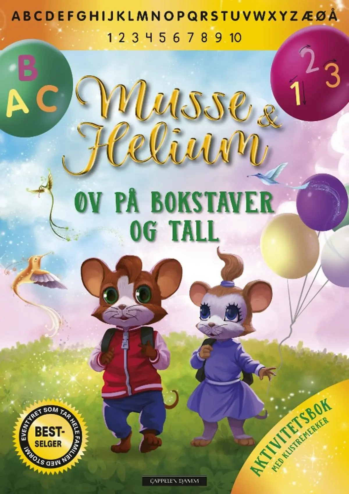 Musse & Helium: øv bokstaver og tall : aktivitetsbok med klistremerker