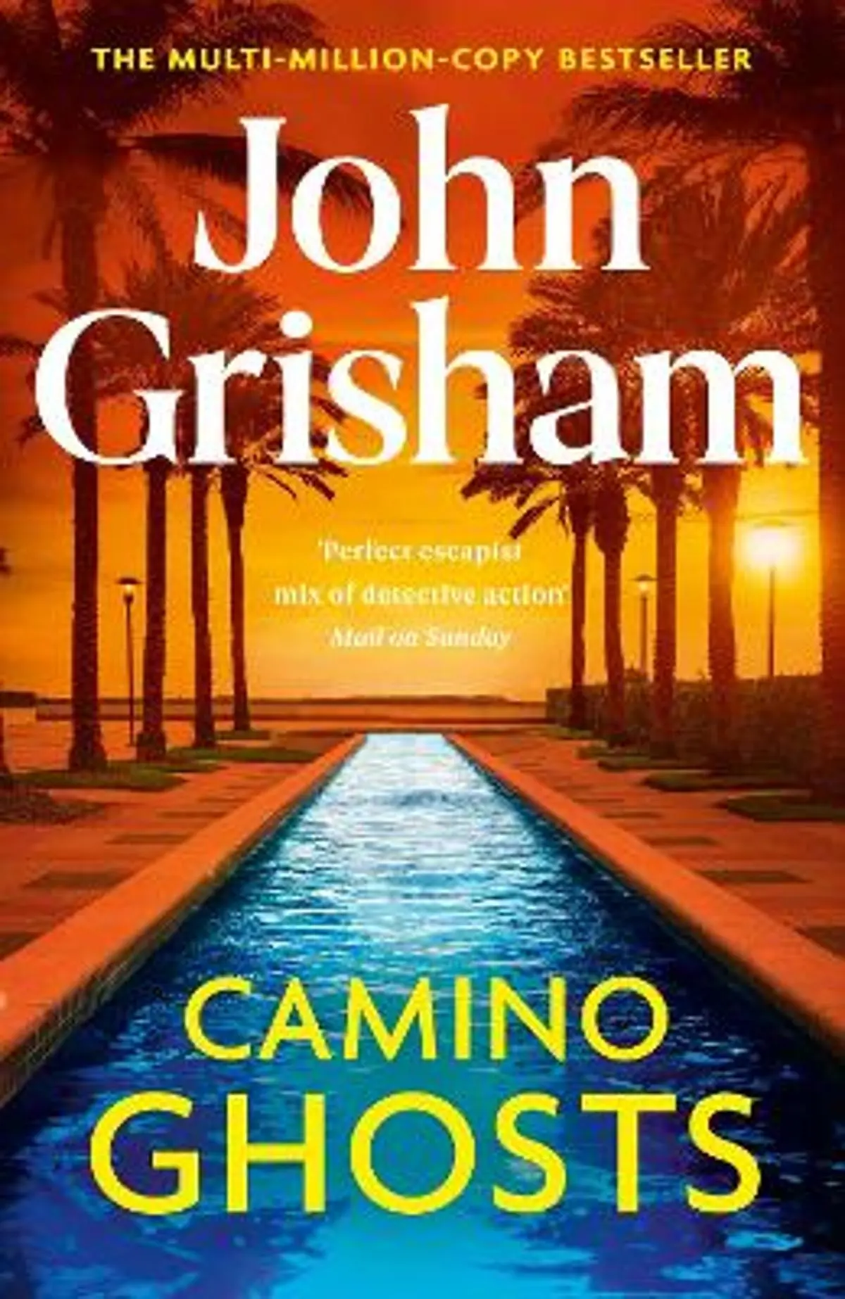 Camino Ghosts: The spine-tingling crime thriller from the number 1 Sunday Times bestselling author