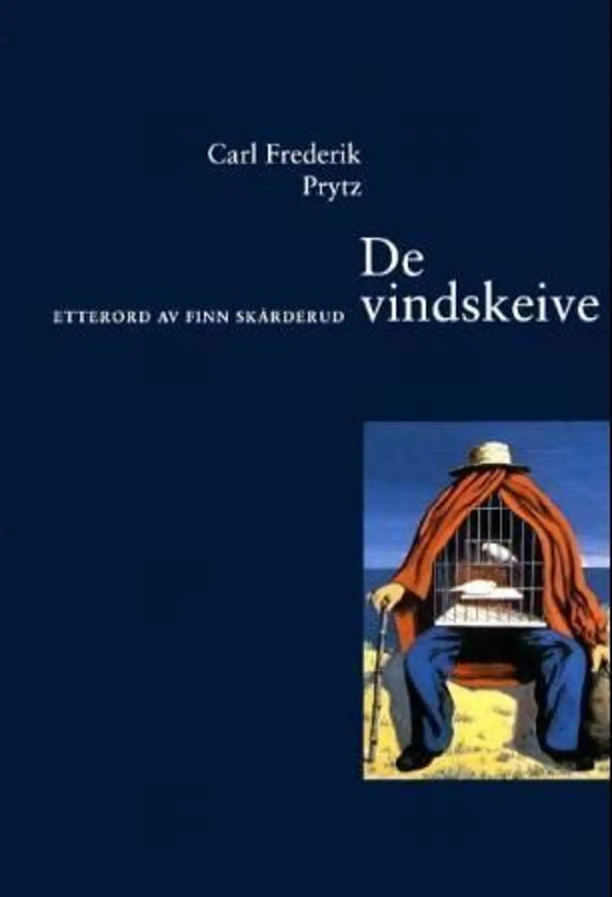 De vindskeive: roman