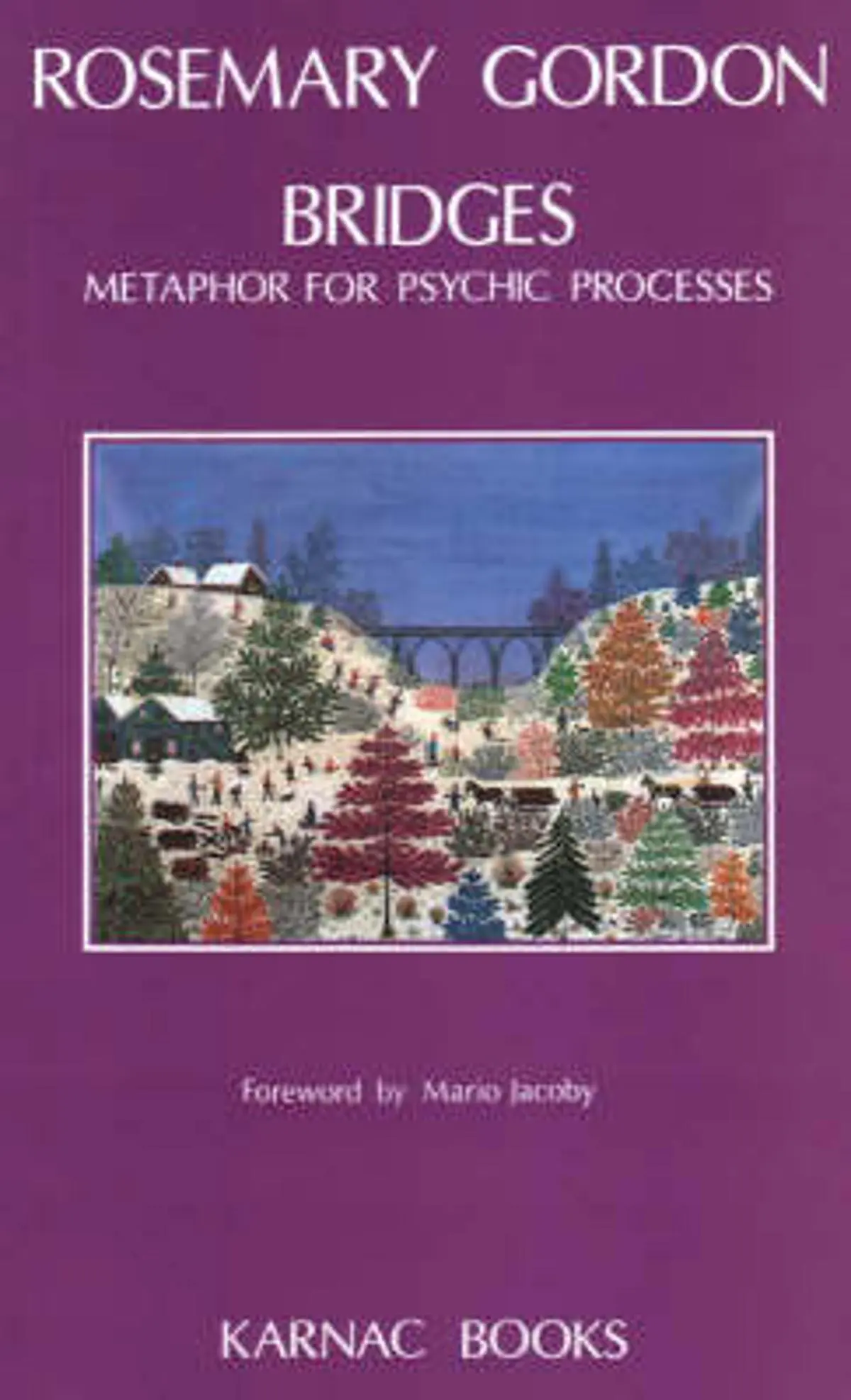 Bridges: Metaphor for Psychic Processes