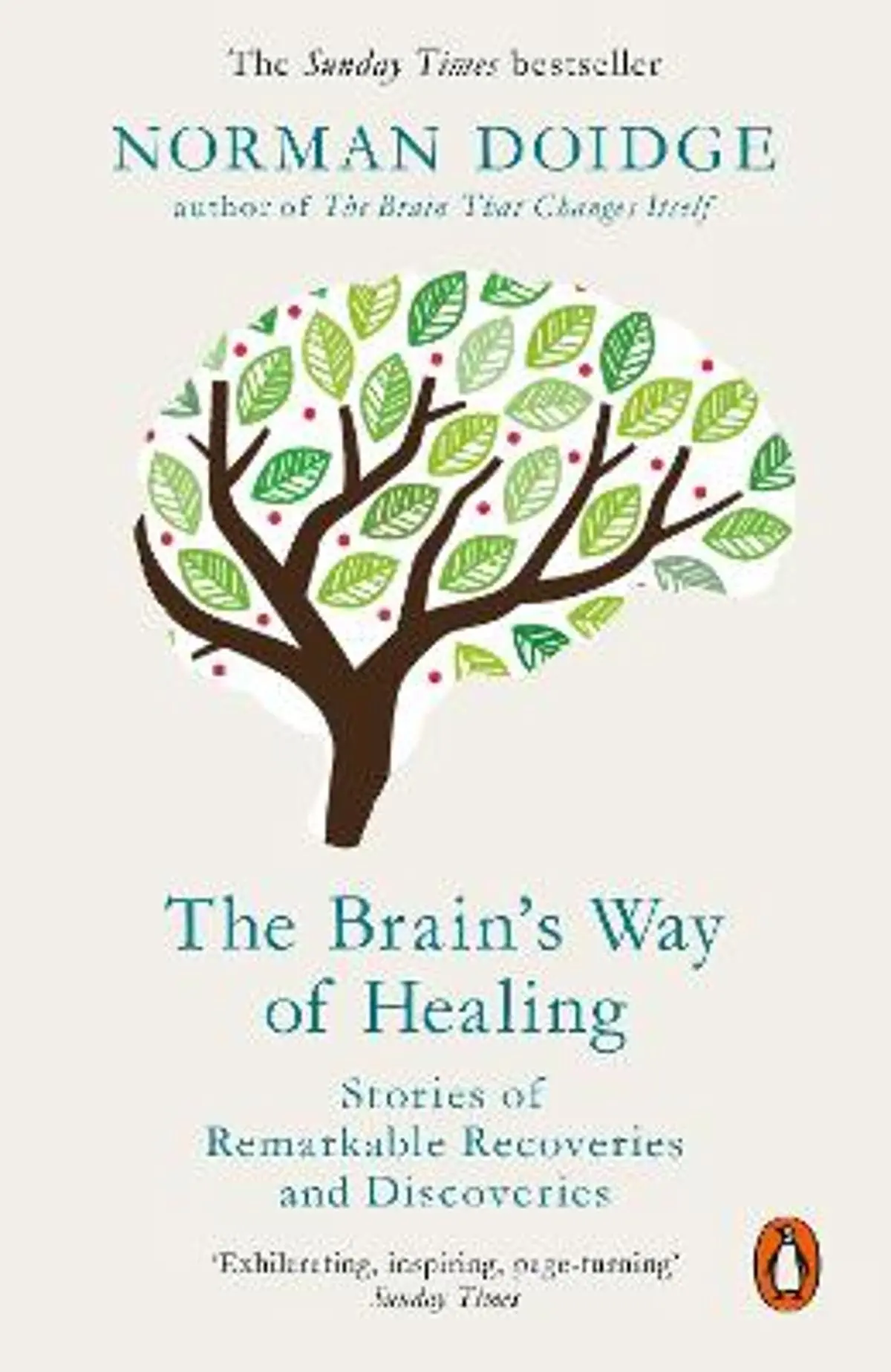 Brain's Way of Healing: Stories of Remarkable Recoveries and Discoveries