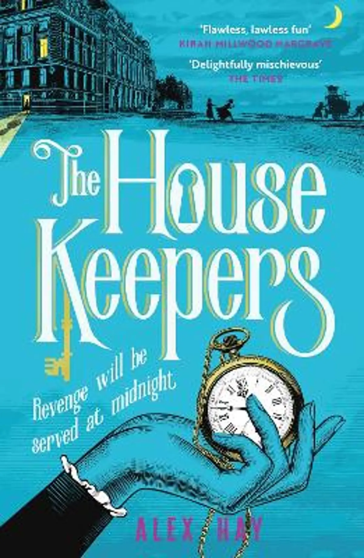 The Housekeepers: A daring group of women risk it all in this irresistible London heist