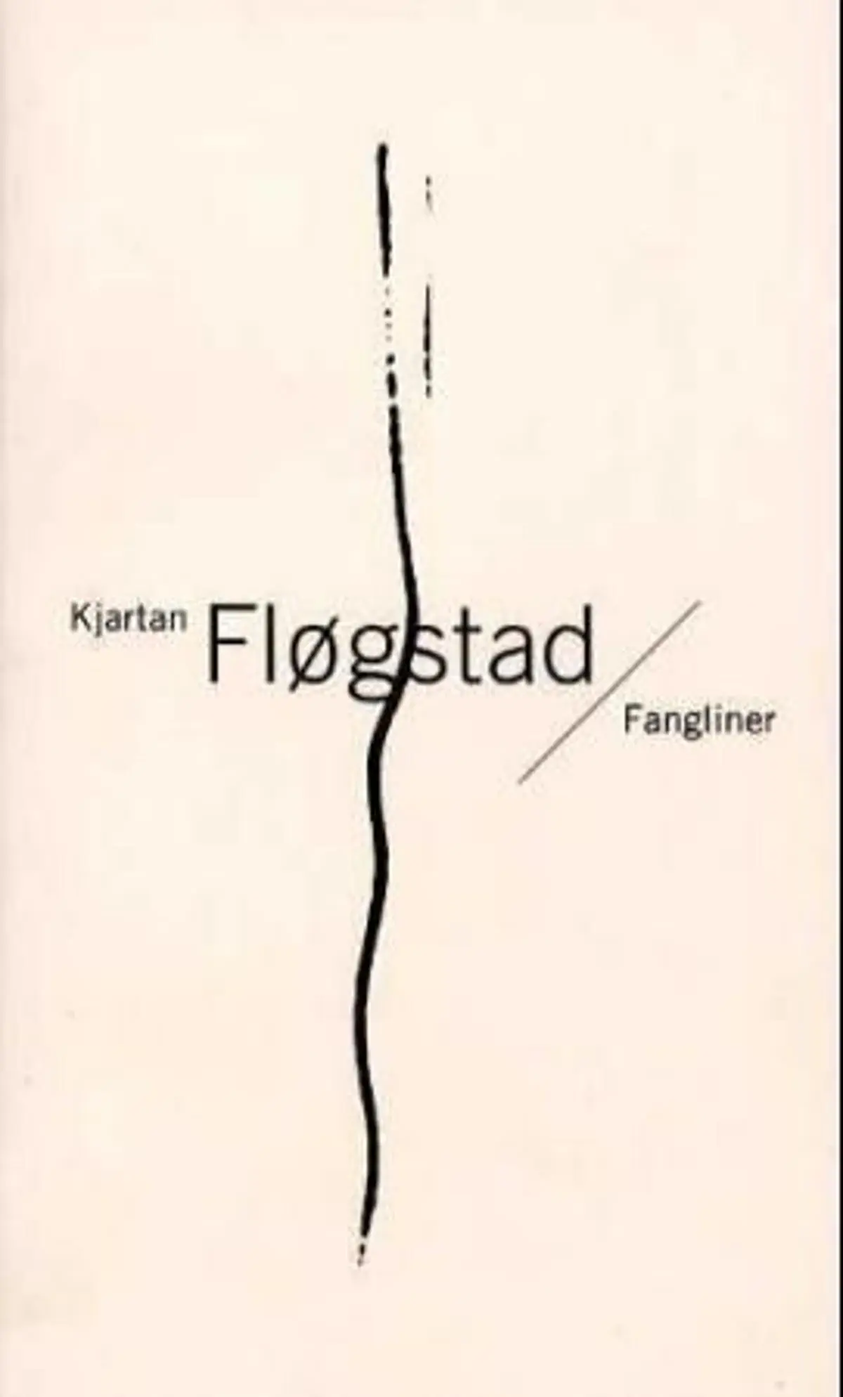 Fangliner: fortellingar