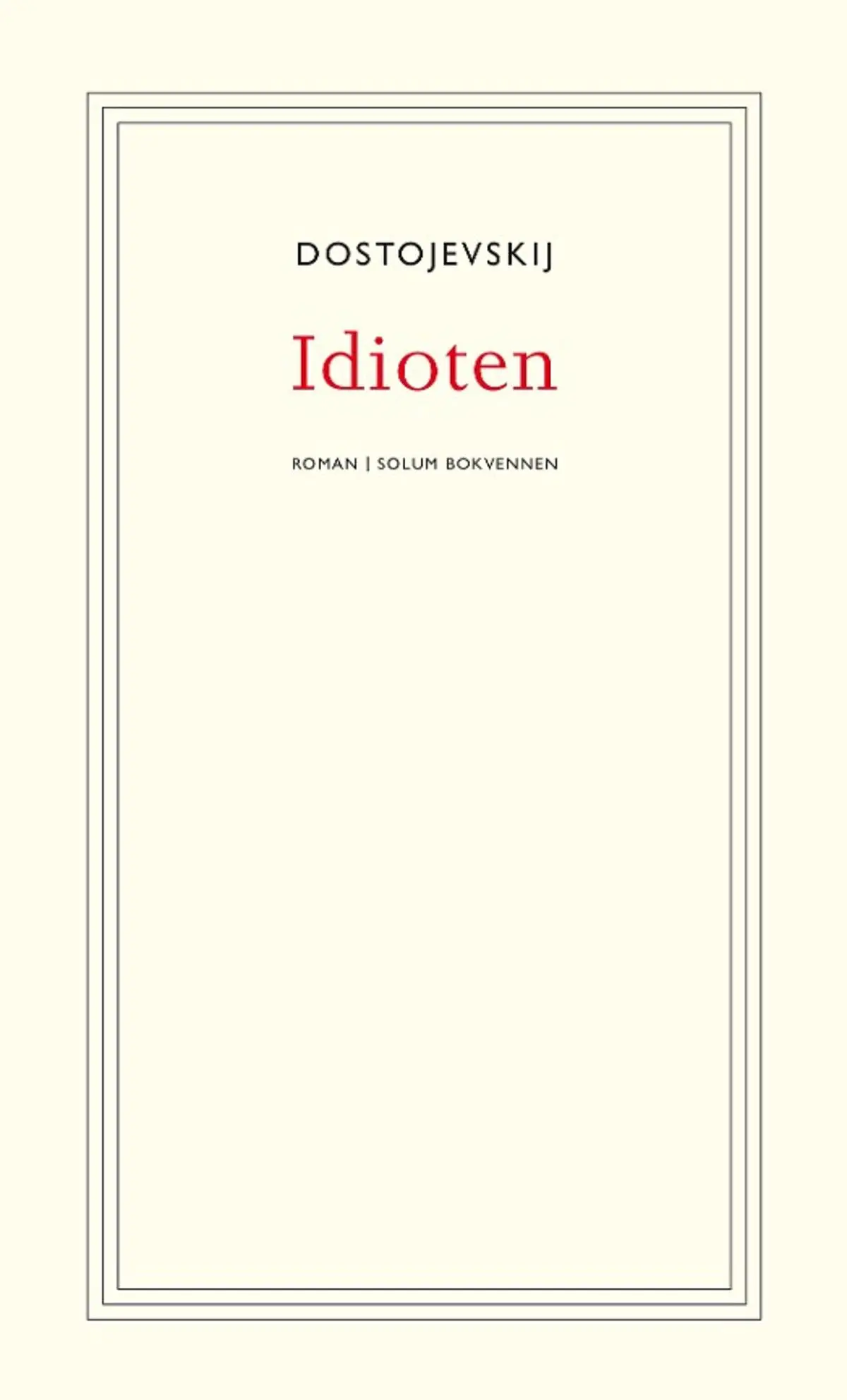Idioten