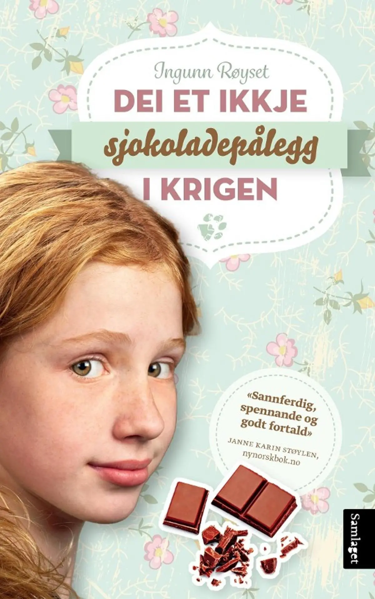 Dei et ikkje sjokoladepålegg i krigen: roman