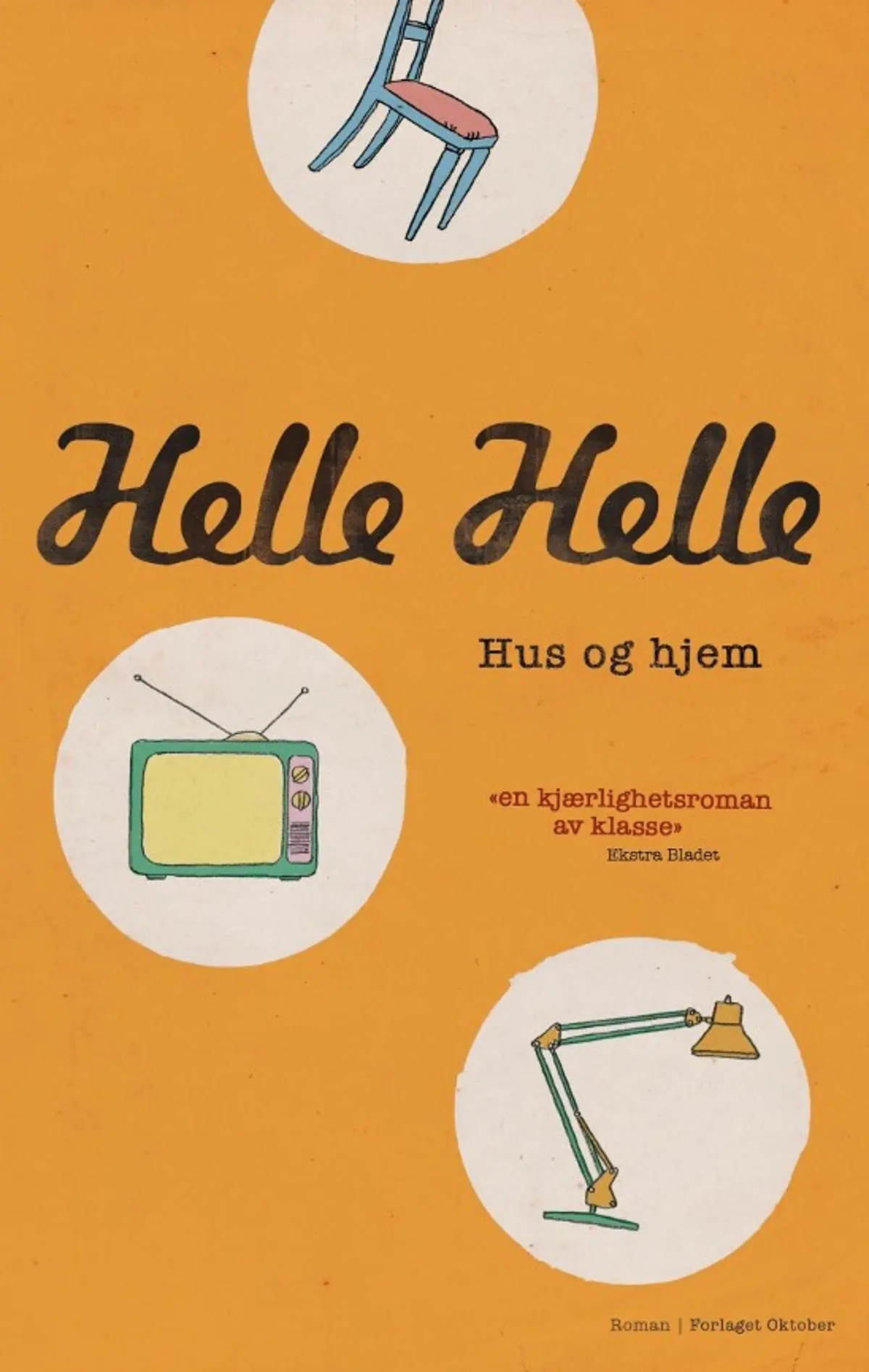 Hus og hjem: roman
