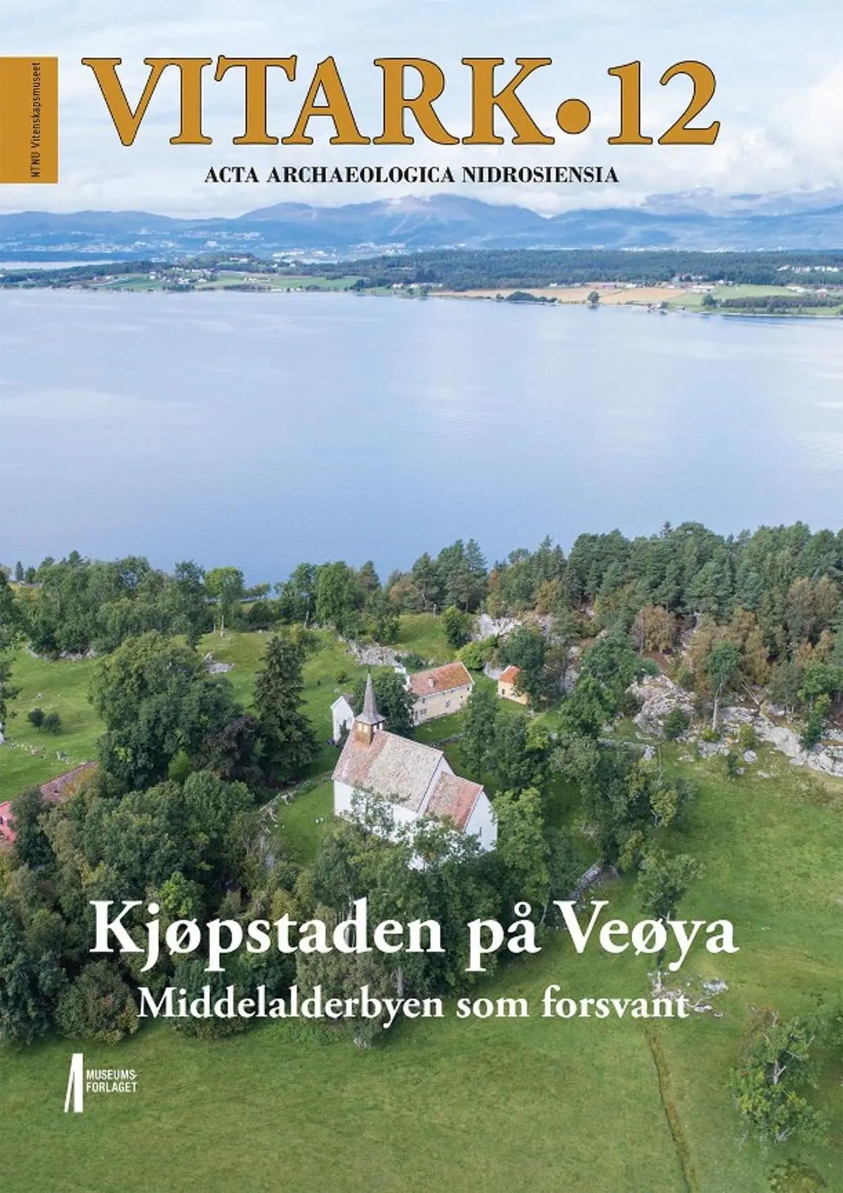 Kjøpstaden på Veøya: middelalderbyen som forsvant