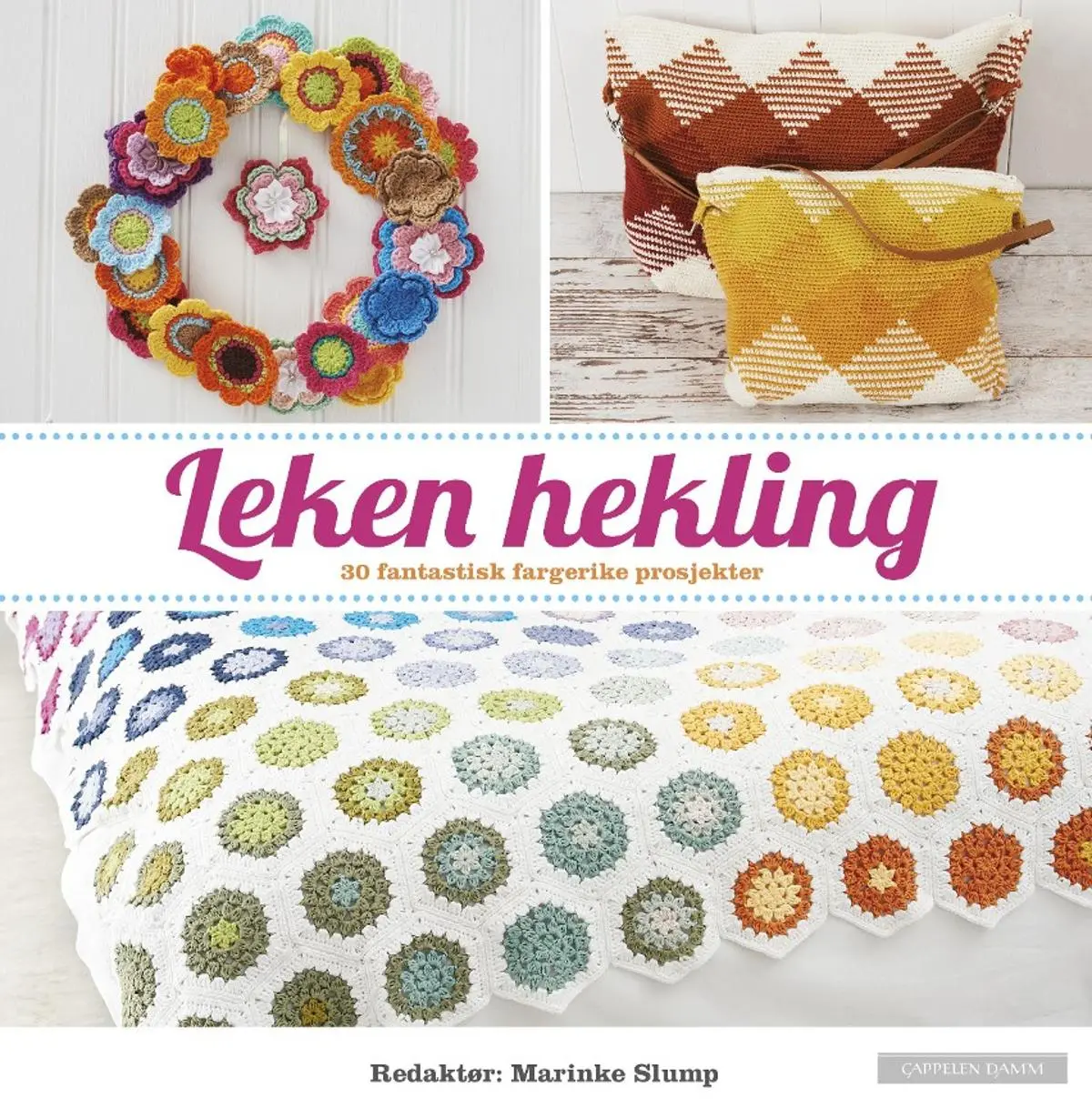 Leken hekling: 30 fantastisk fargerike prosjekter