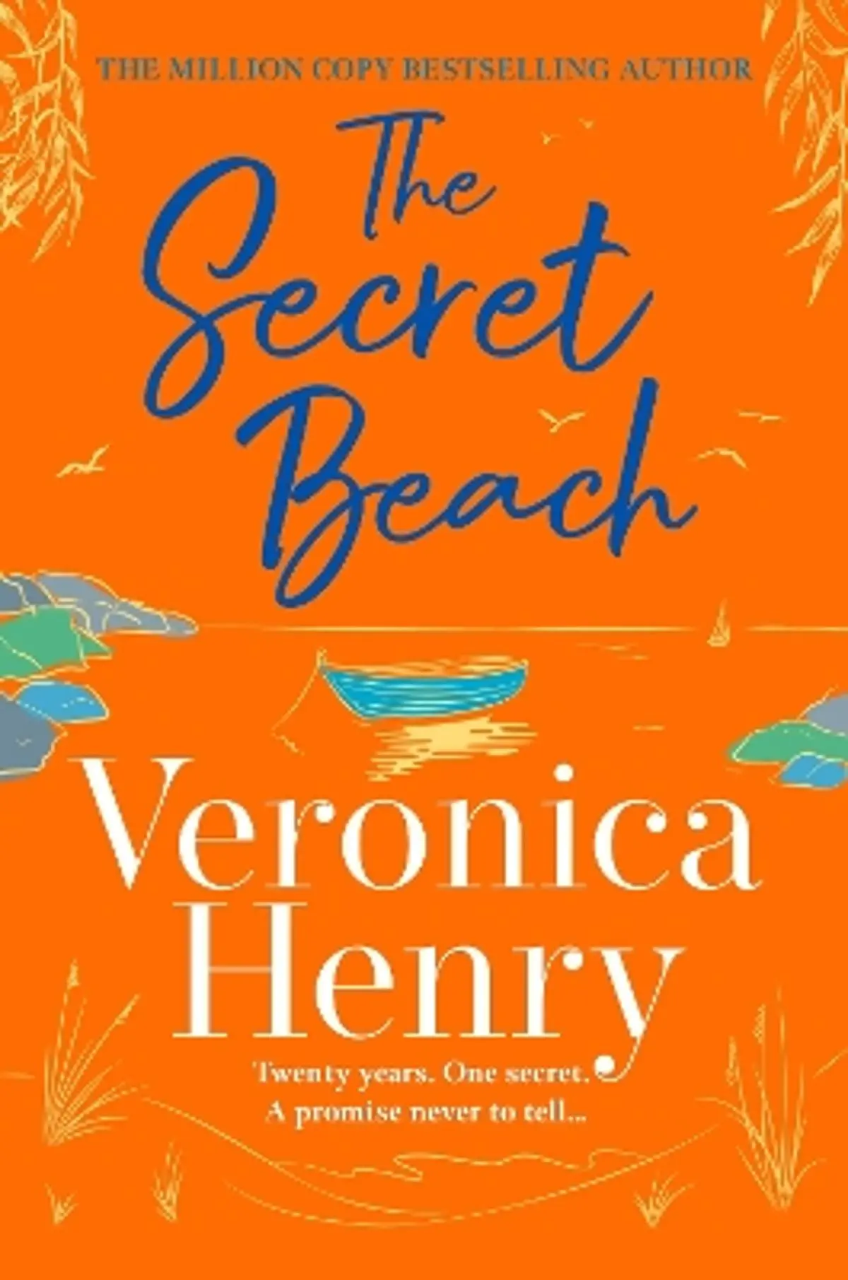 Secret Beach: The stunning, escapist and gorgeously romantic new novel from the Sunday Times bestselling author