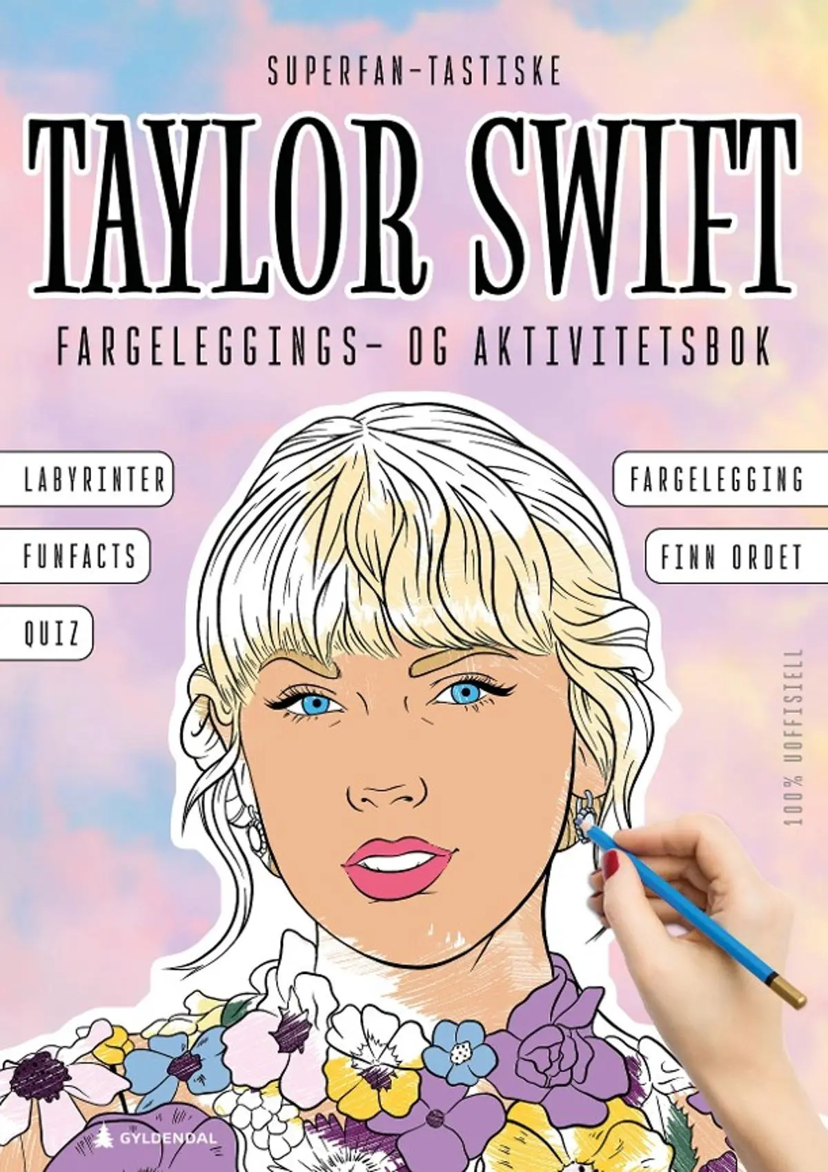 Superfan-tastiske Taylor Swift: fargeleggings- og aktivitetsbok