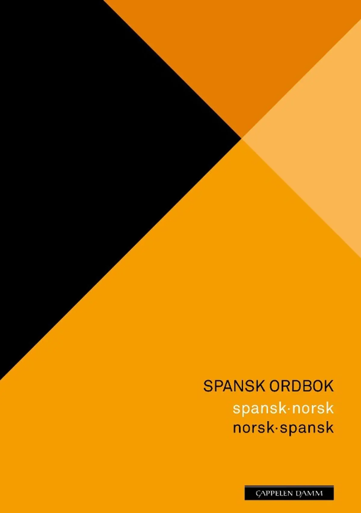 Spansk ordbok: spansk-norsk, norsk-spansk
