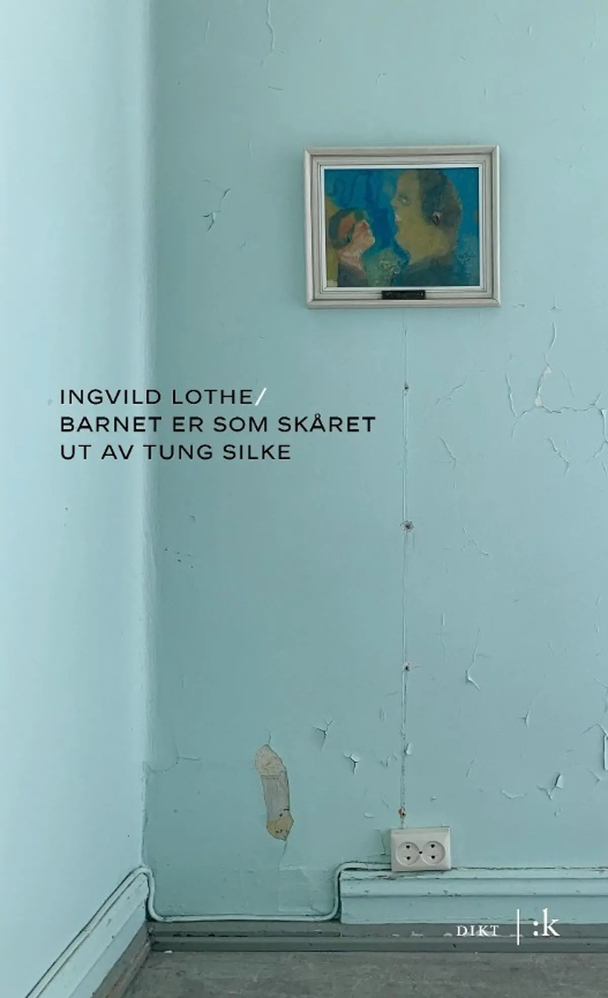Barnet er som skåret ut av tung silke: dikt