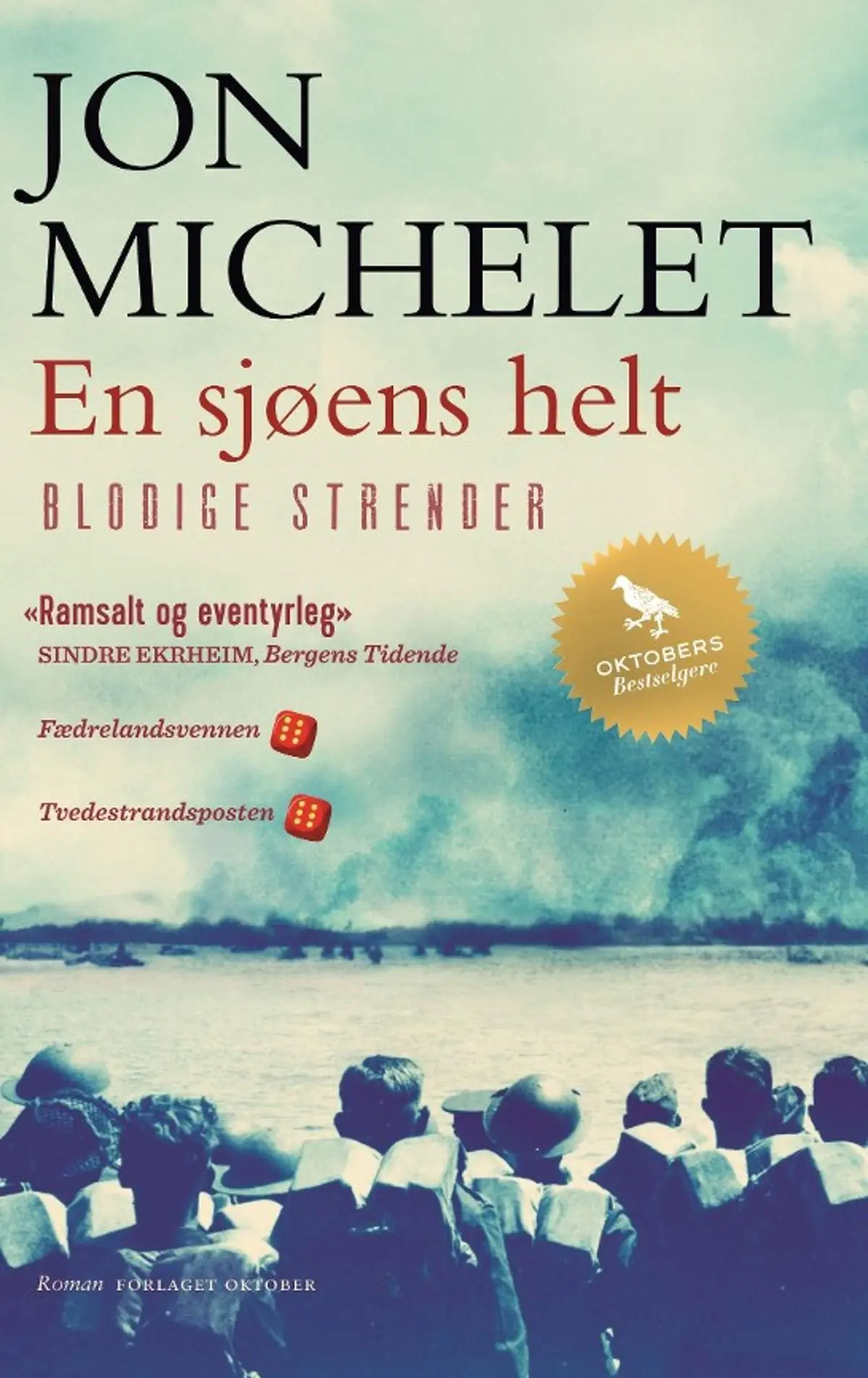En sjøens helt: Blodige strender : roman