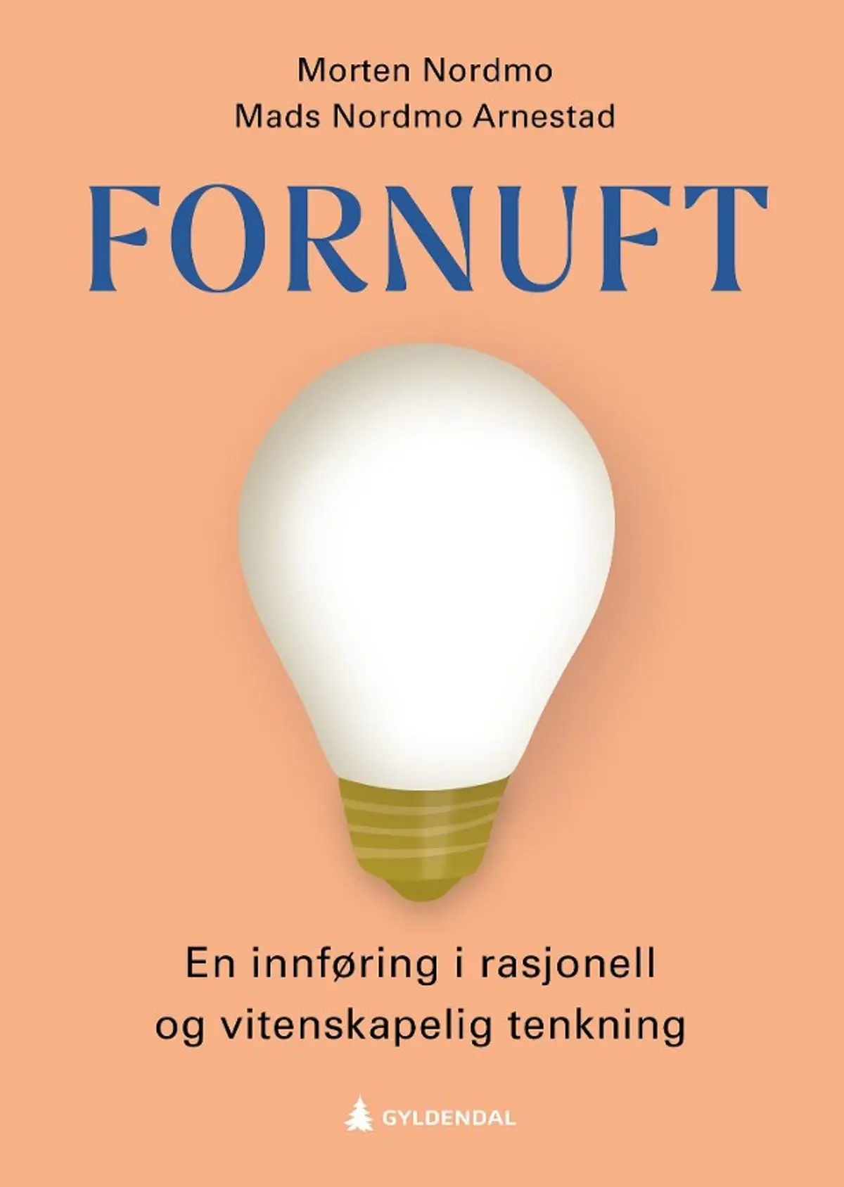 Fornuft: en innføring i rasjonell og vitenskapelig tenkning