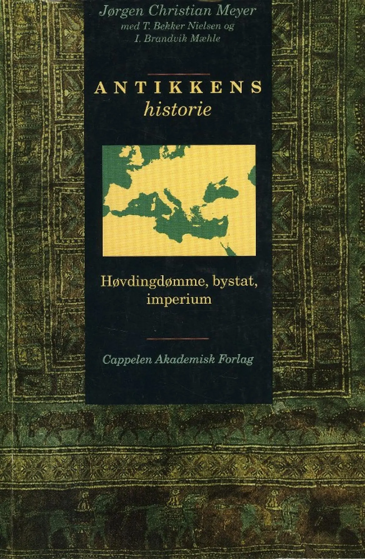 Antikkens historie: høvdingdømme, bystat, imperium