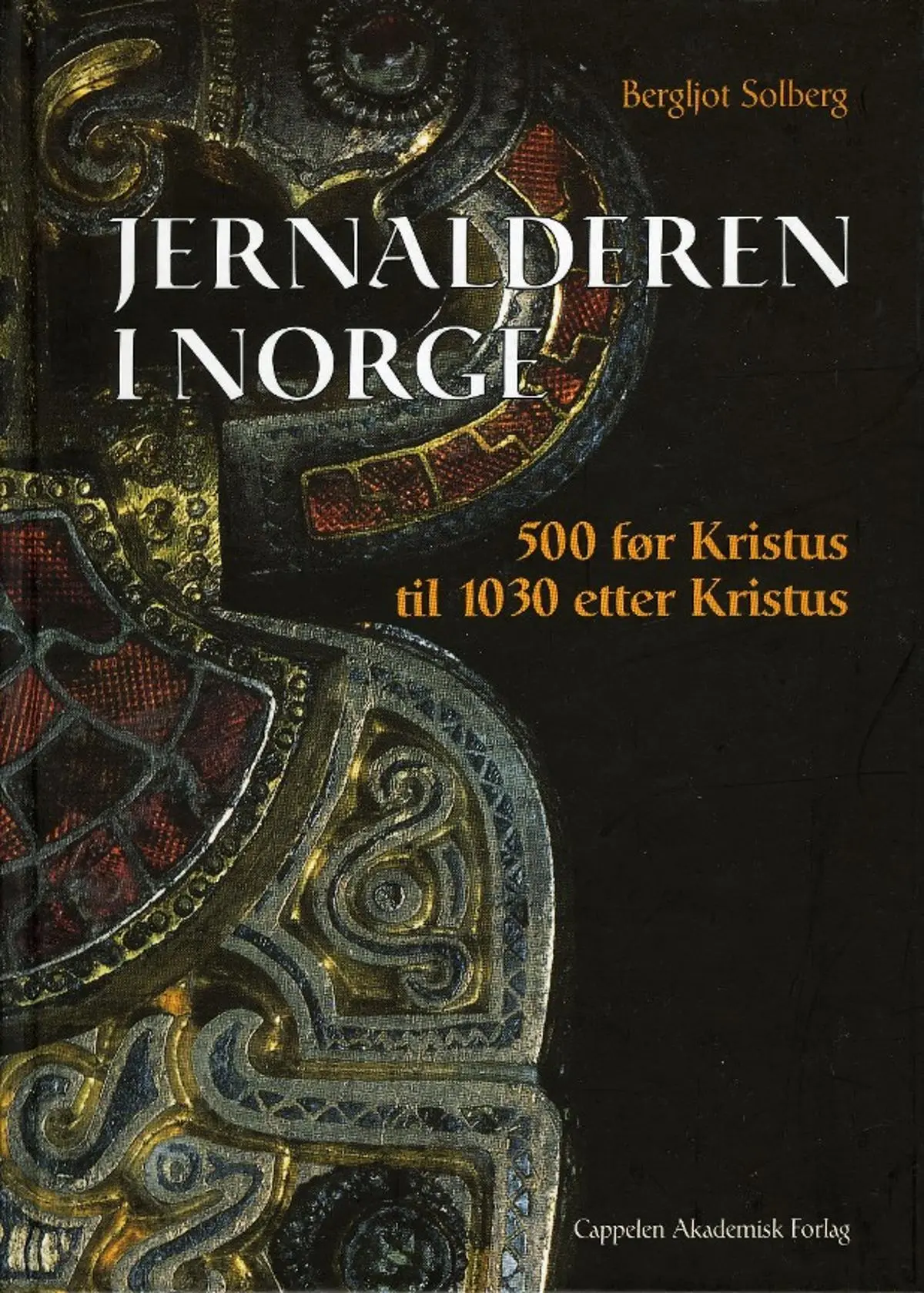 Jernalderen i Norge: ca. 500 f.Kr.-1030 e.Kr.