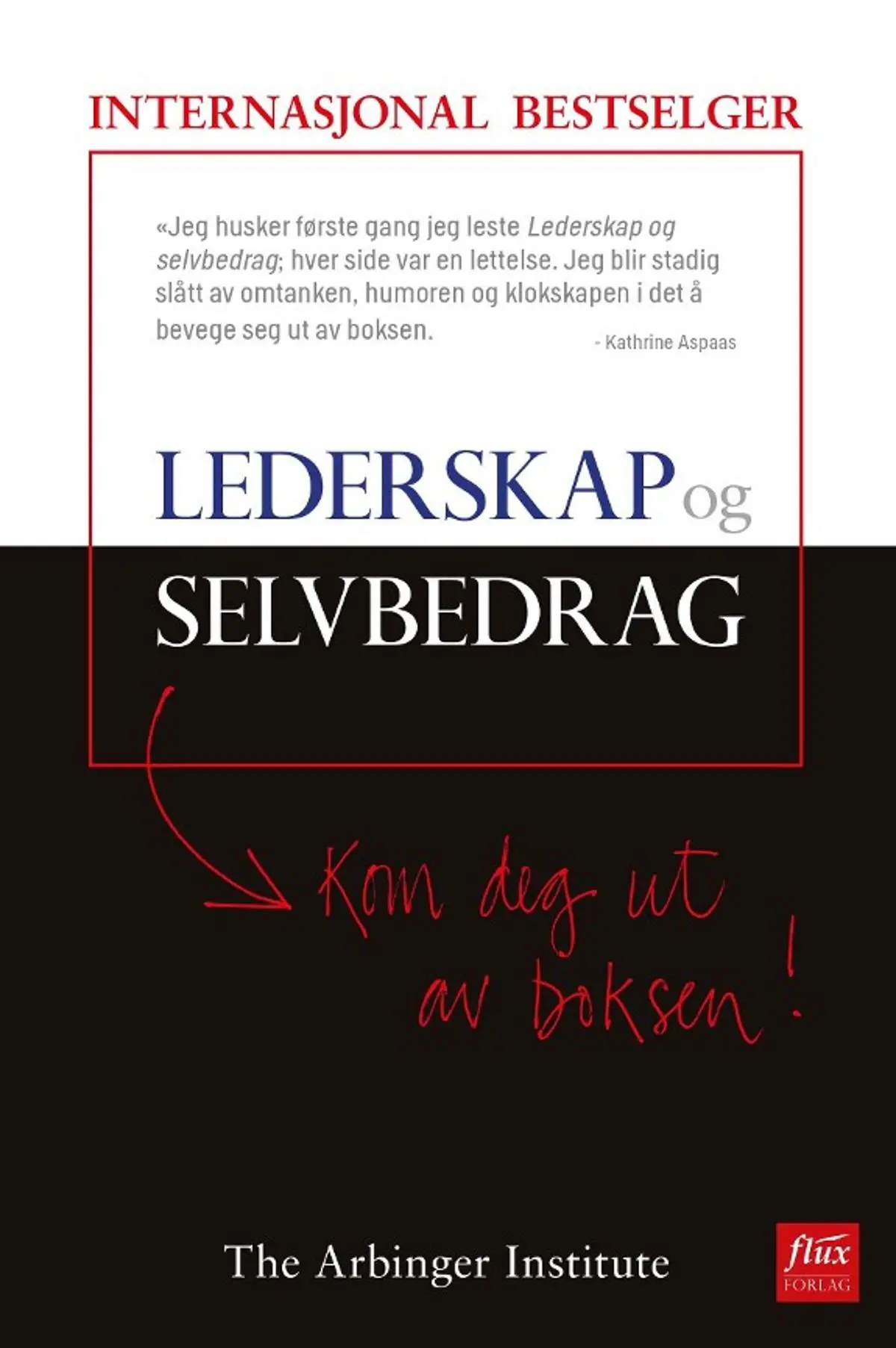 Lederskap og selvbedrag: kom deg ut av boksen!