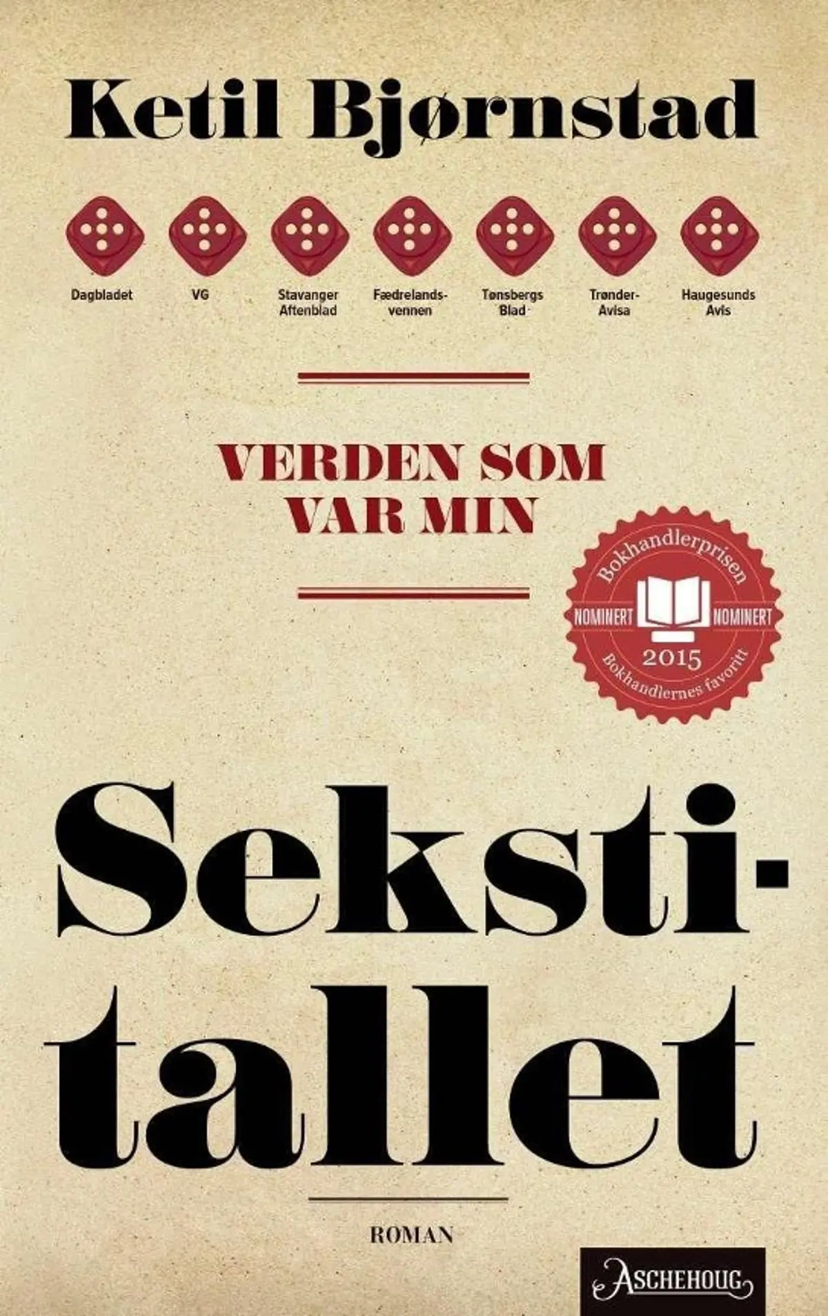 Verden som var min: Bind 1 : Sekstitallet