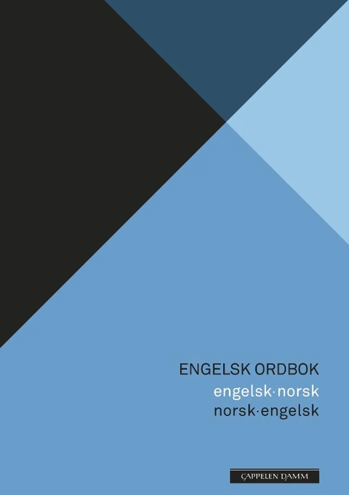 Engelsk ordbok: engelsk-norsk, norsk-engelsk