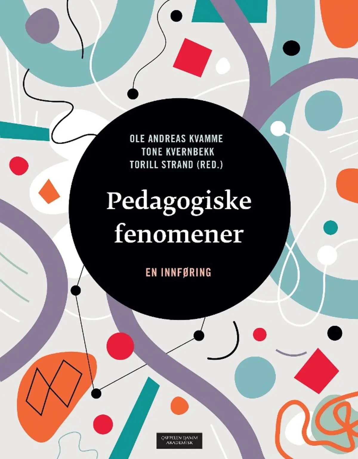 Pedagogiske fenomener: en innføring