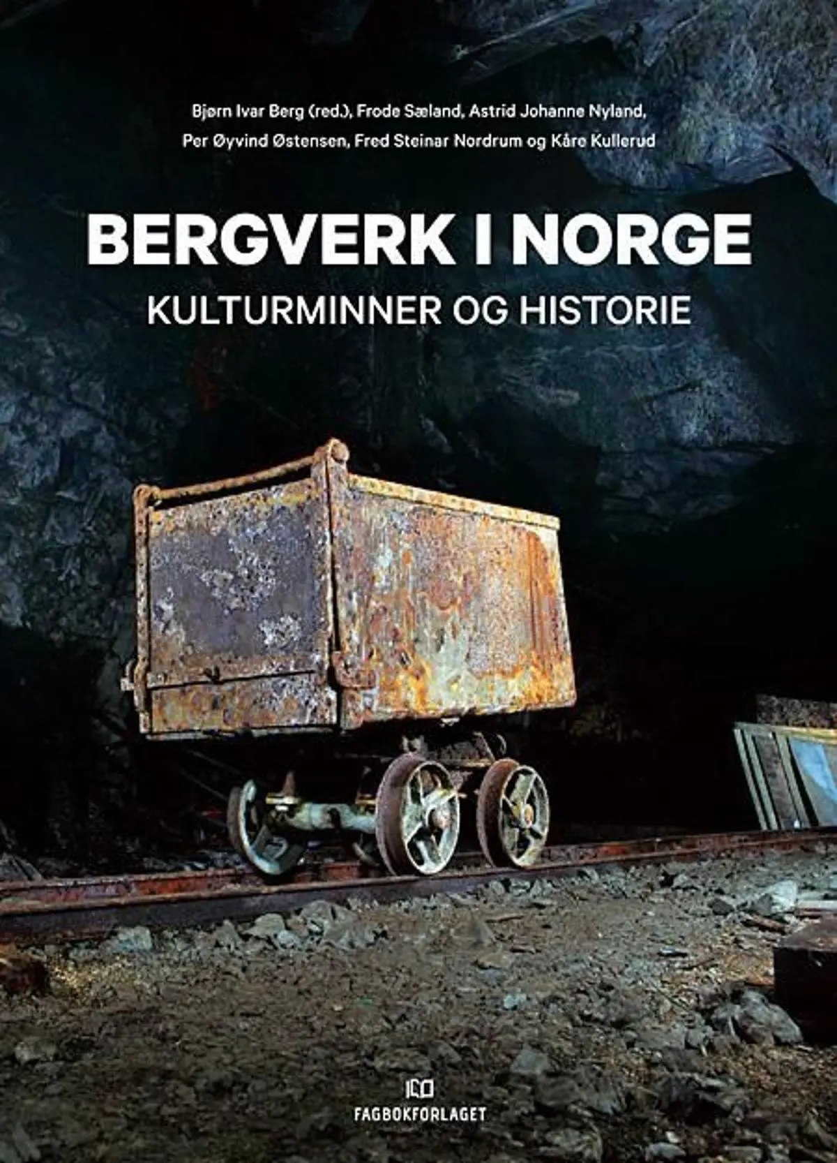 Bergverk i Norge: kulturminner og historie